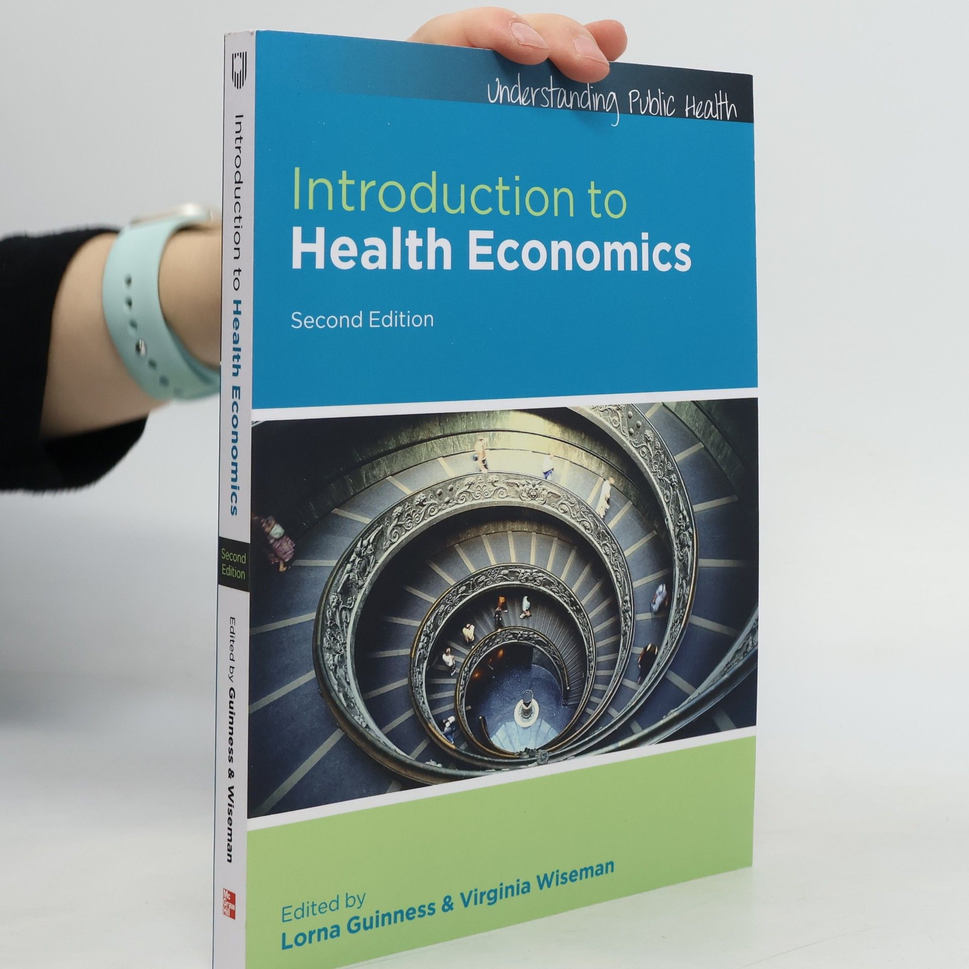 Lorna Guinness Understanding Public Health: Introduction to Health Economics