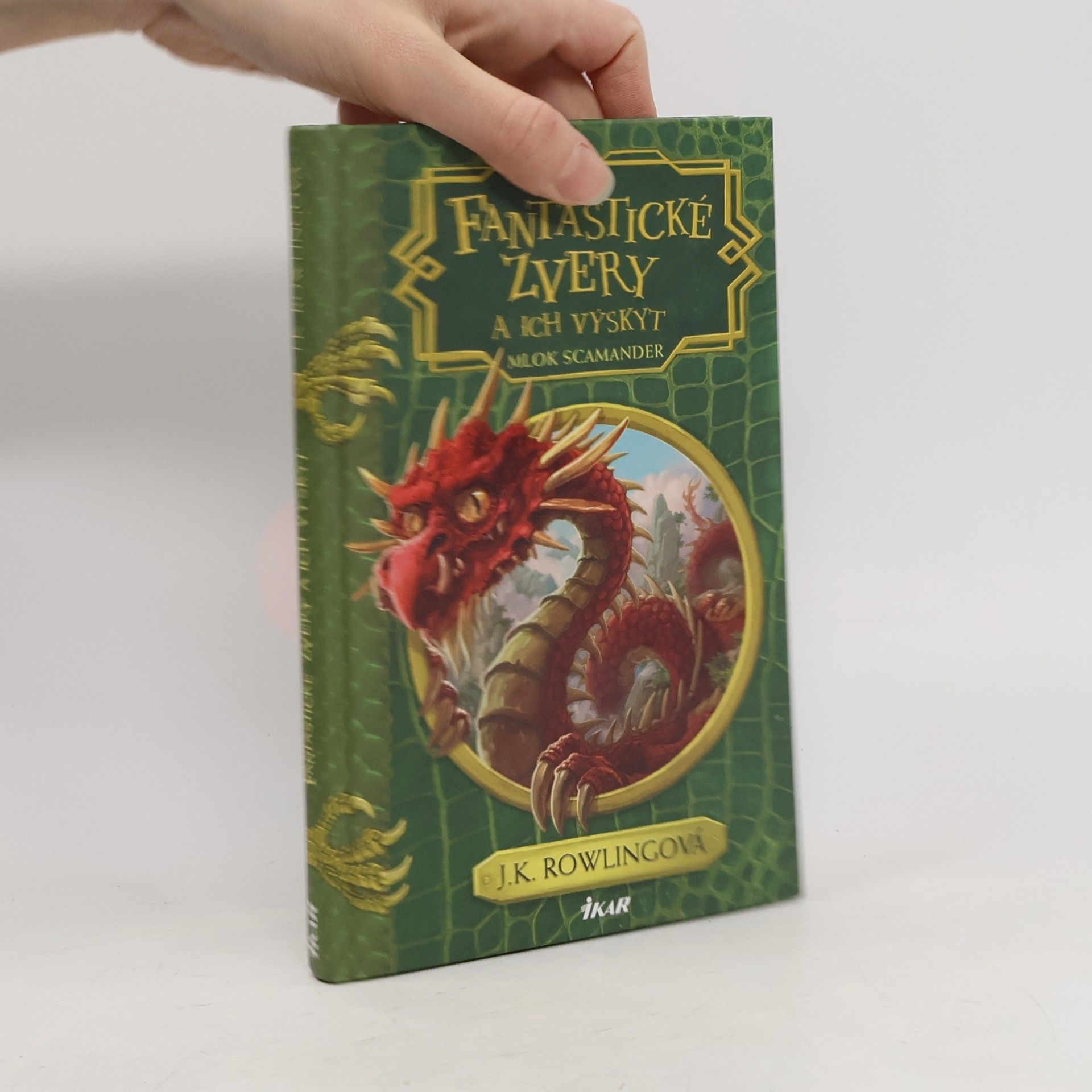 J. K. Rowling Fantastické zvery a ich výskyt