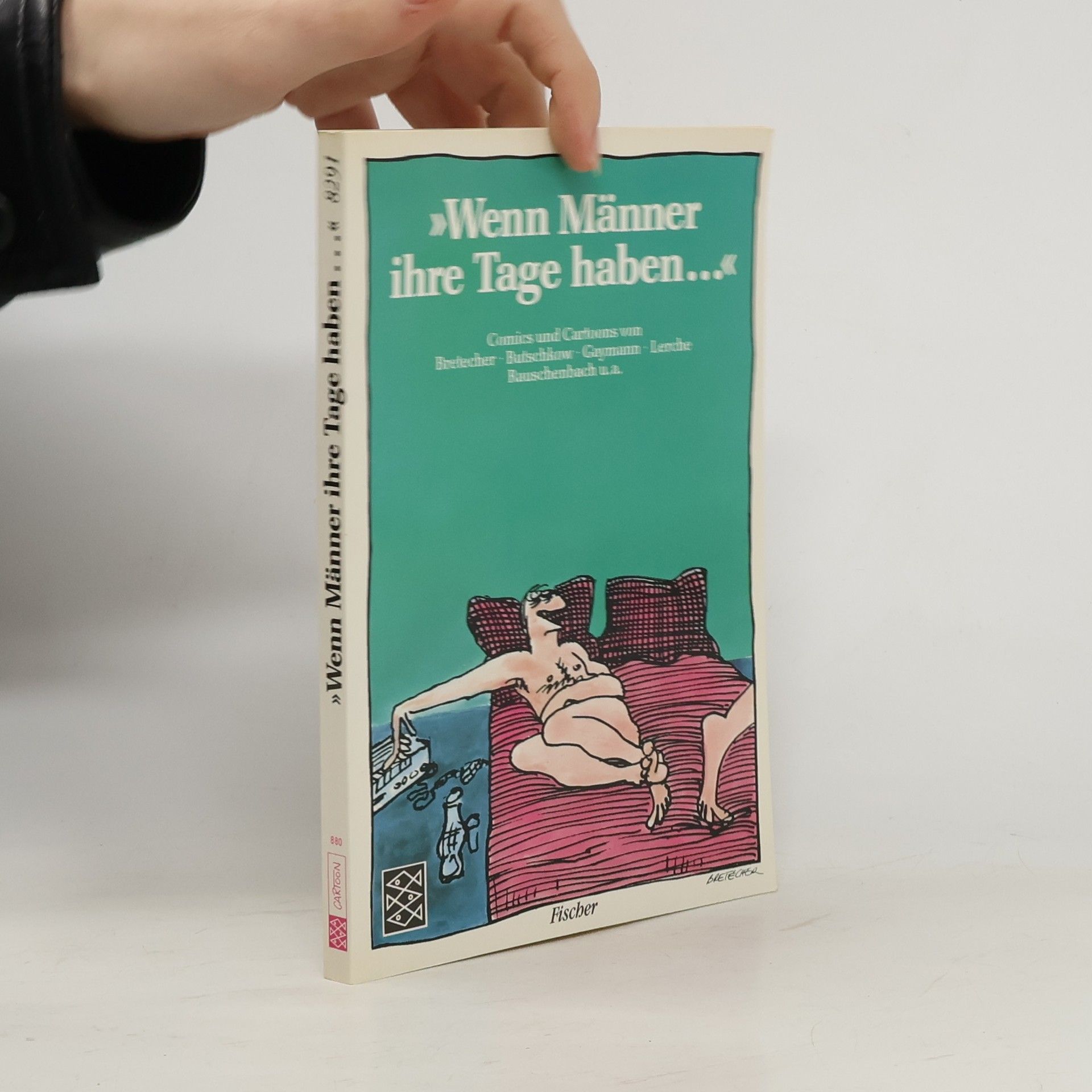 Claire Bretécher Wenn Männer ihre Tage haben ...