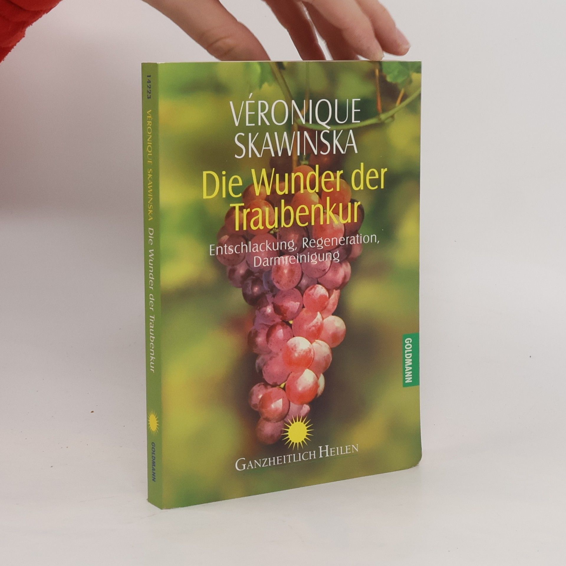 Véronique Skawinska Die Wunder der Traubenkur