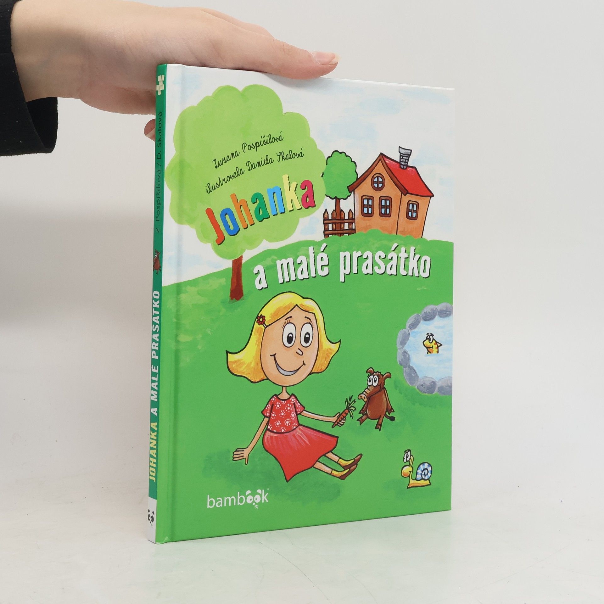 Zuzana Pospíšilová Johanka a malé prasátko