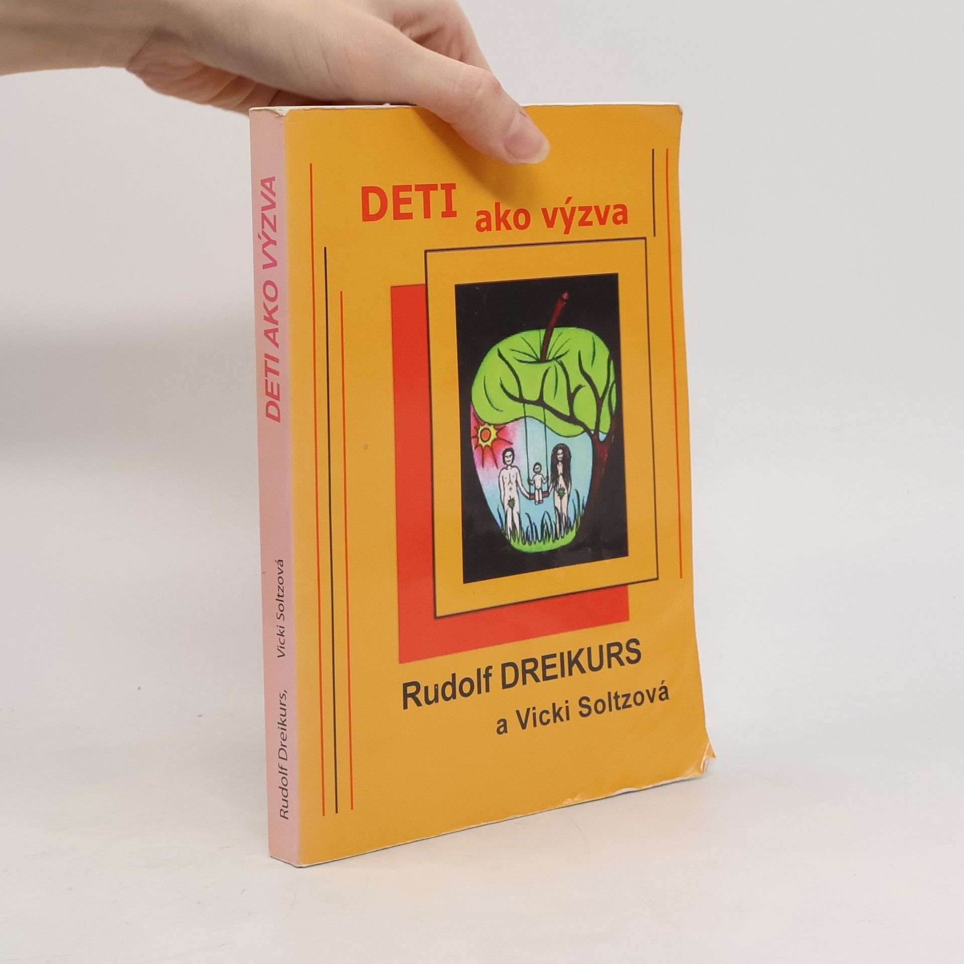 Rudolf Dreikurs Deti ako výzva