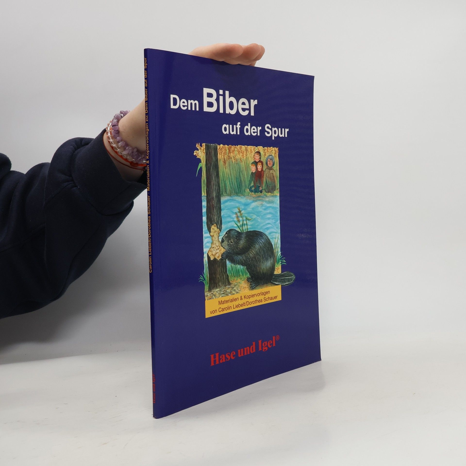 Autorenkollektiv Dem Biber auf der Spur