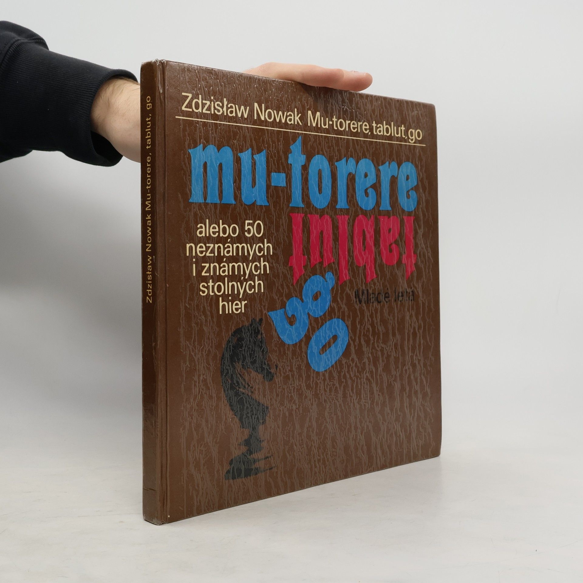 Zdzisław Nowak Mu-torere, tablut, go