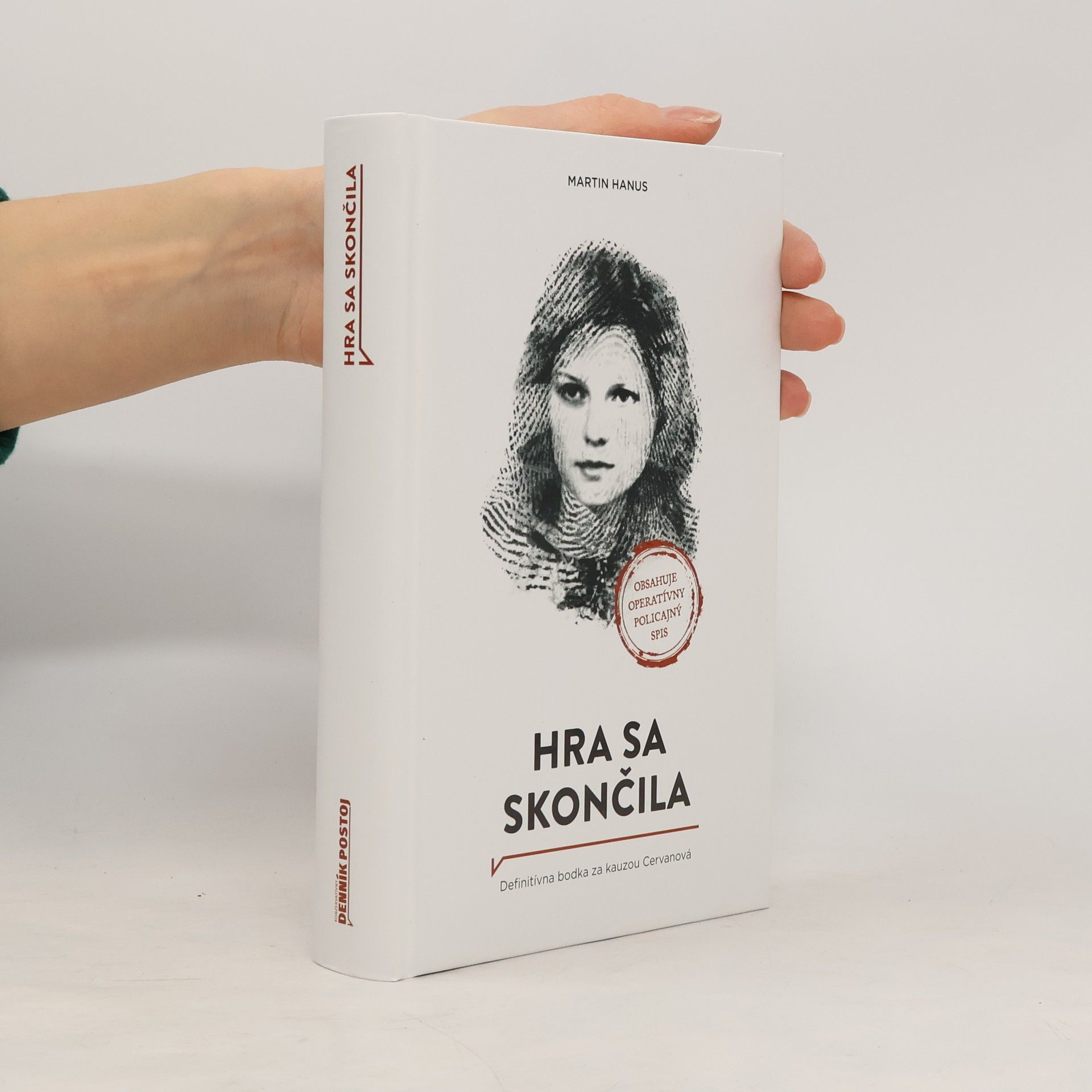 Martin Hanus Hra sa skončila : definitívna bodka za kauzou Cervanová