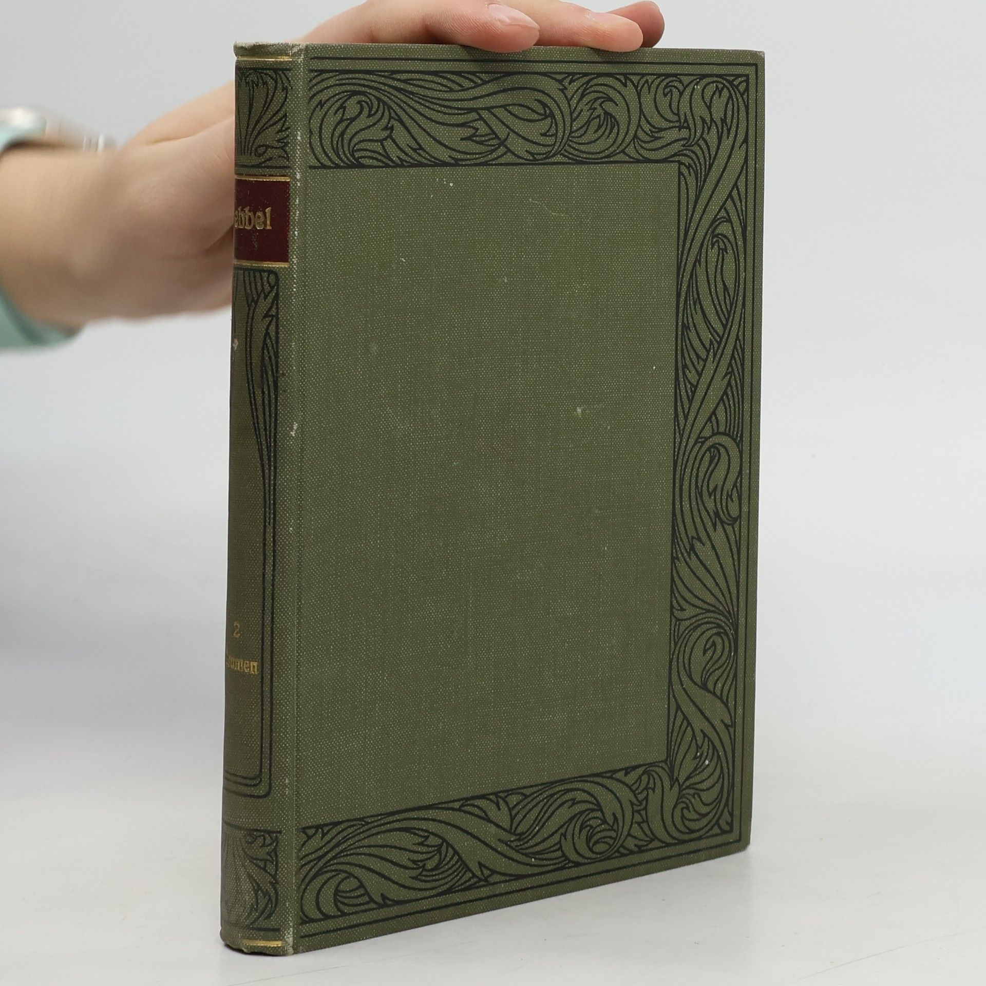 Christian Friedrich Hebbel Hebbels Werke. Zweiter Band