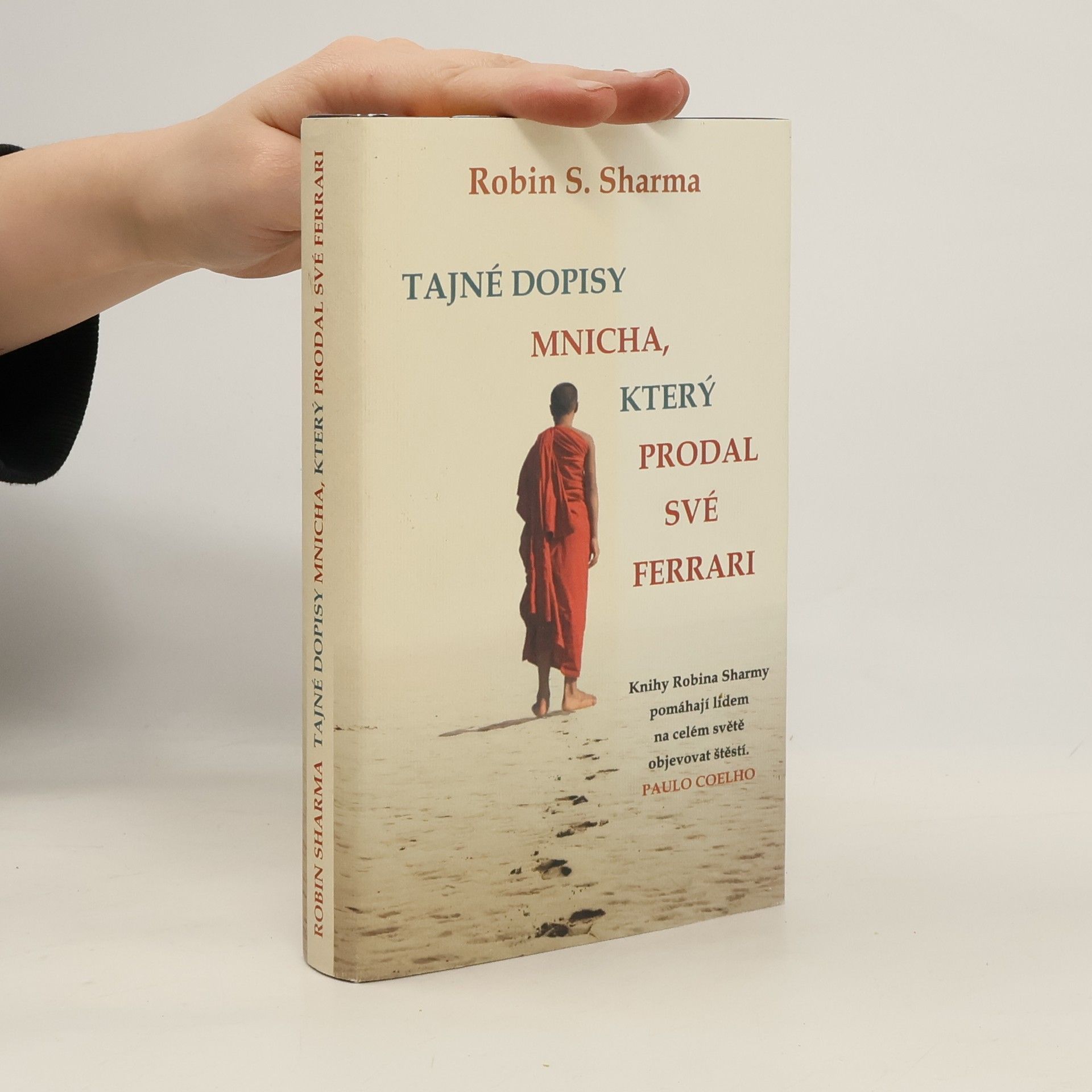 Robin Sharma Tajné dopisy mnicha, který prodal své ferrari