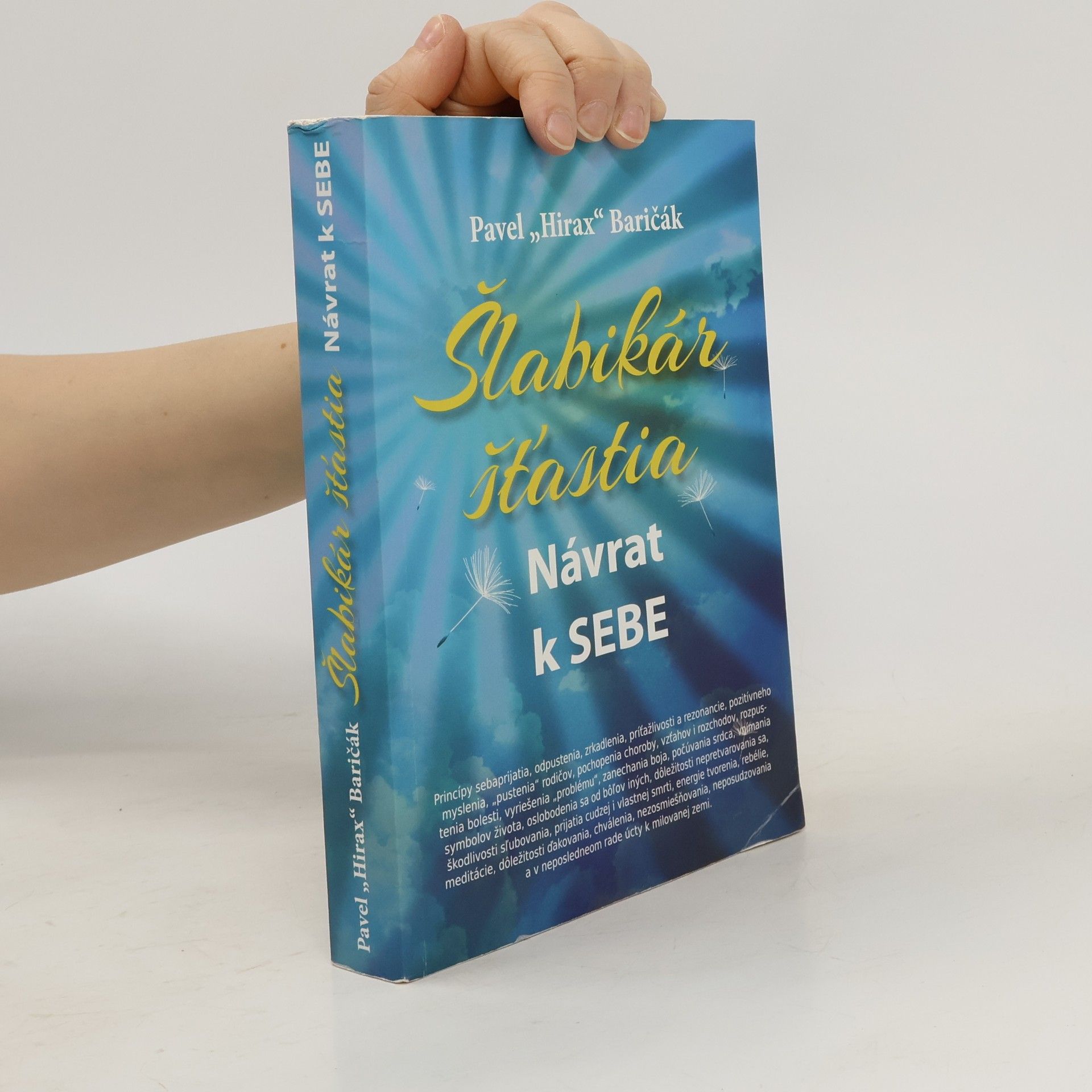 Pavel "Hirax" Baričák Šlabikár šťastia. Návrat k sebe