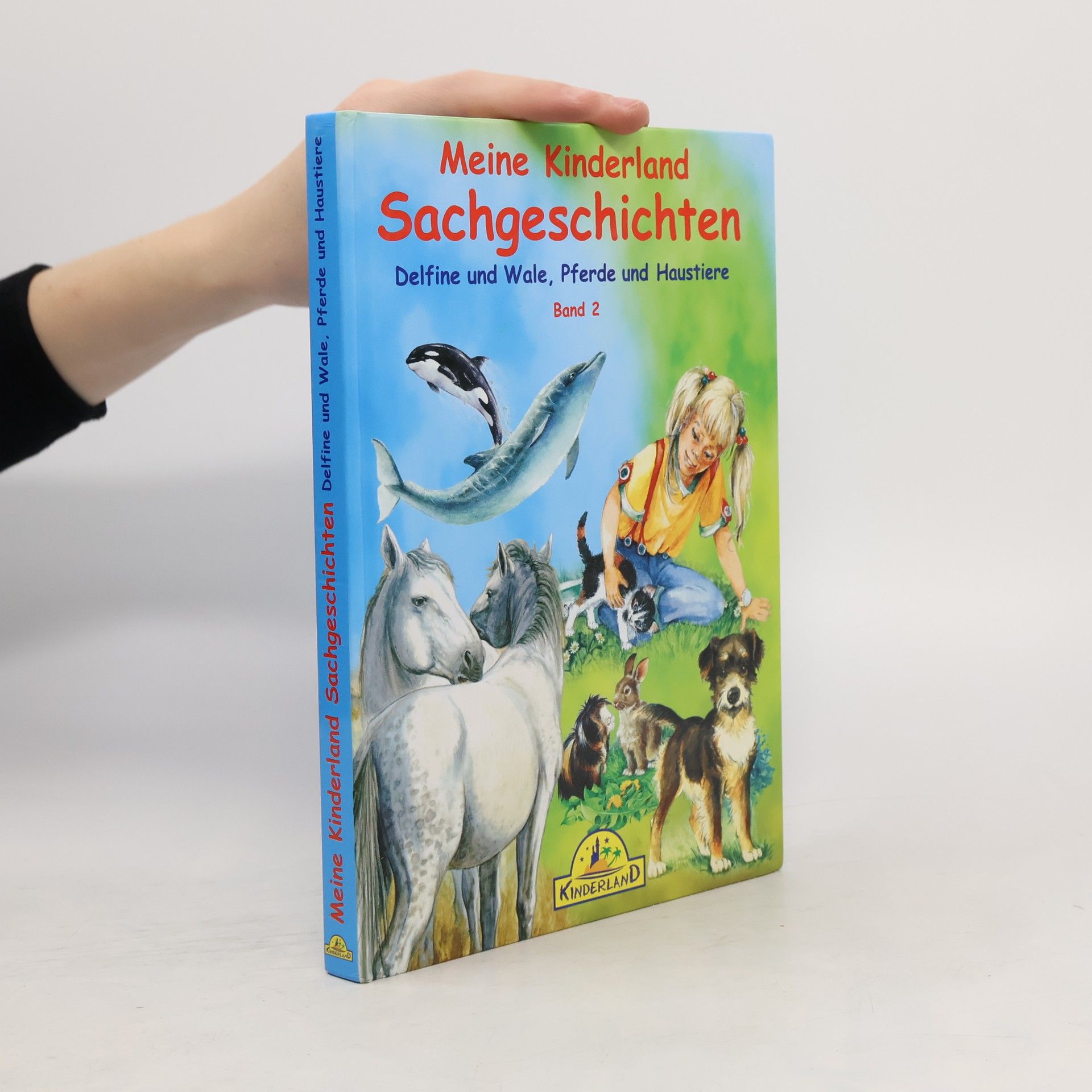 Autorenkollektiv Meine Kinderland Sachgeschichten. Band 2