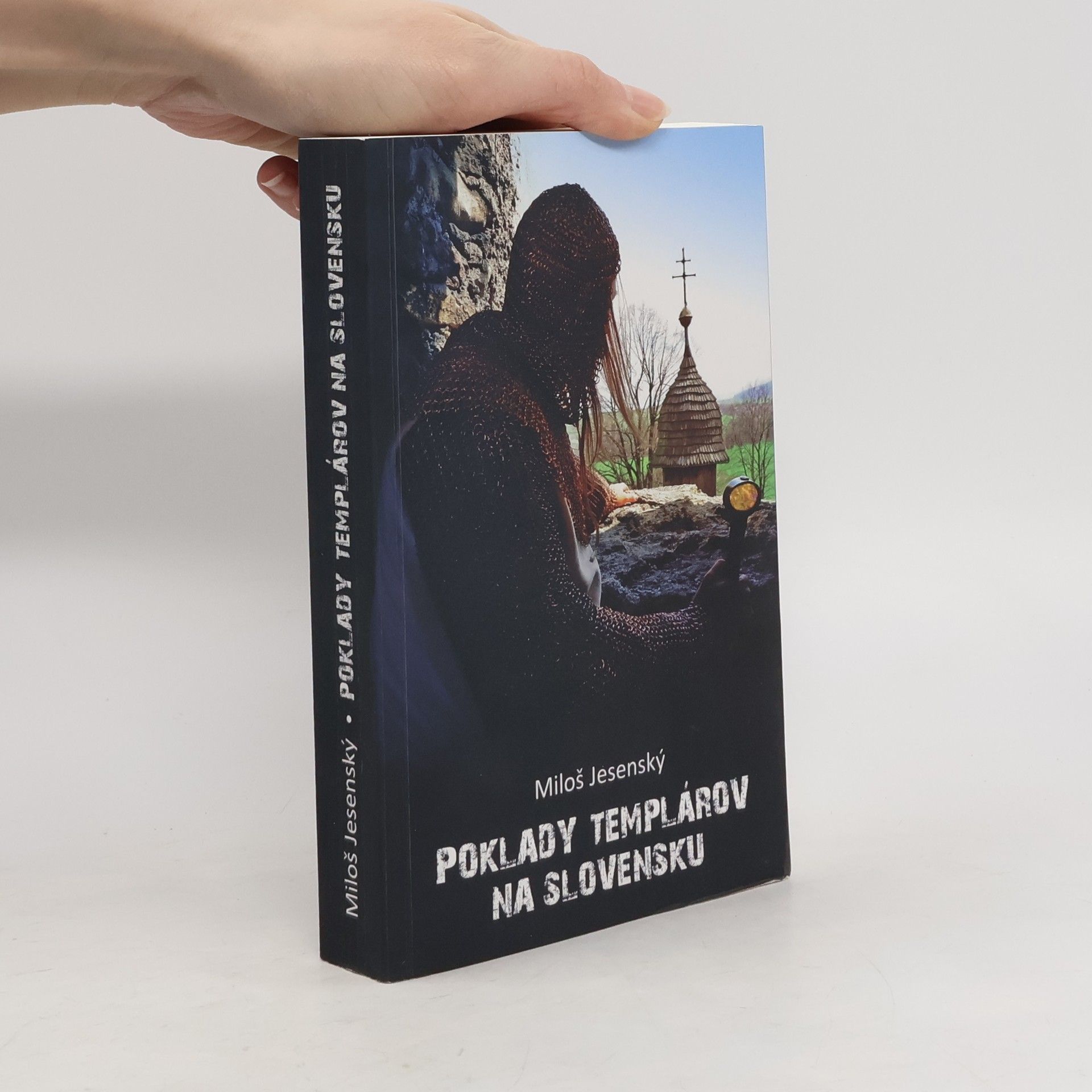 Miloš Jesenský Poklady templárov na Slovensku
