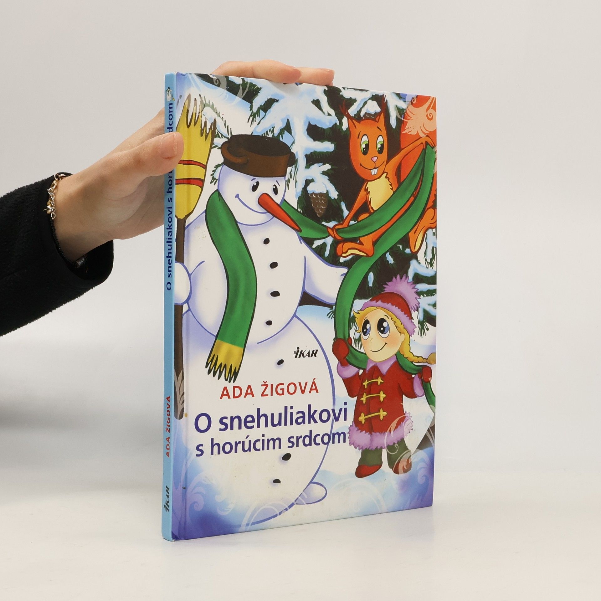 Ada Žigová O snehuliakovi s horúcim srdcom