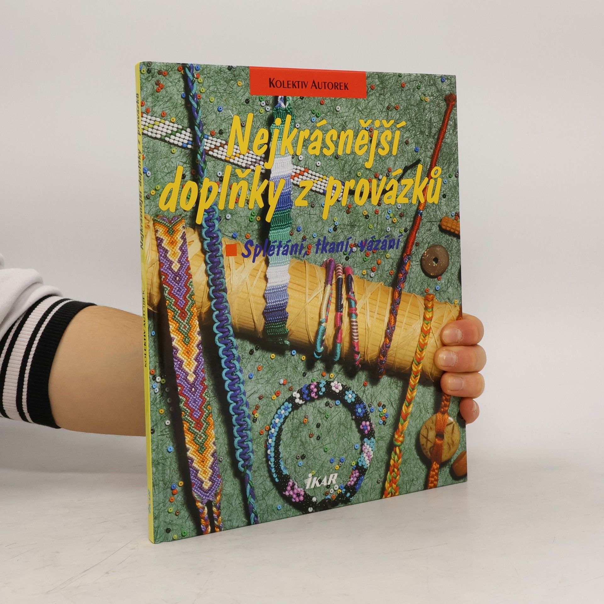 Nejkrásnější doplňky z provázků. Splétání, tkaní, vázání