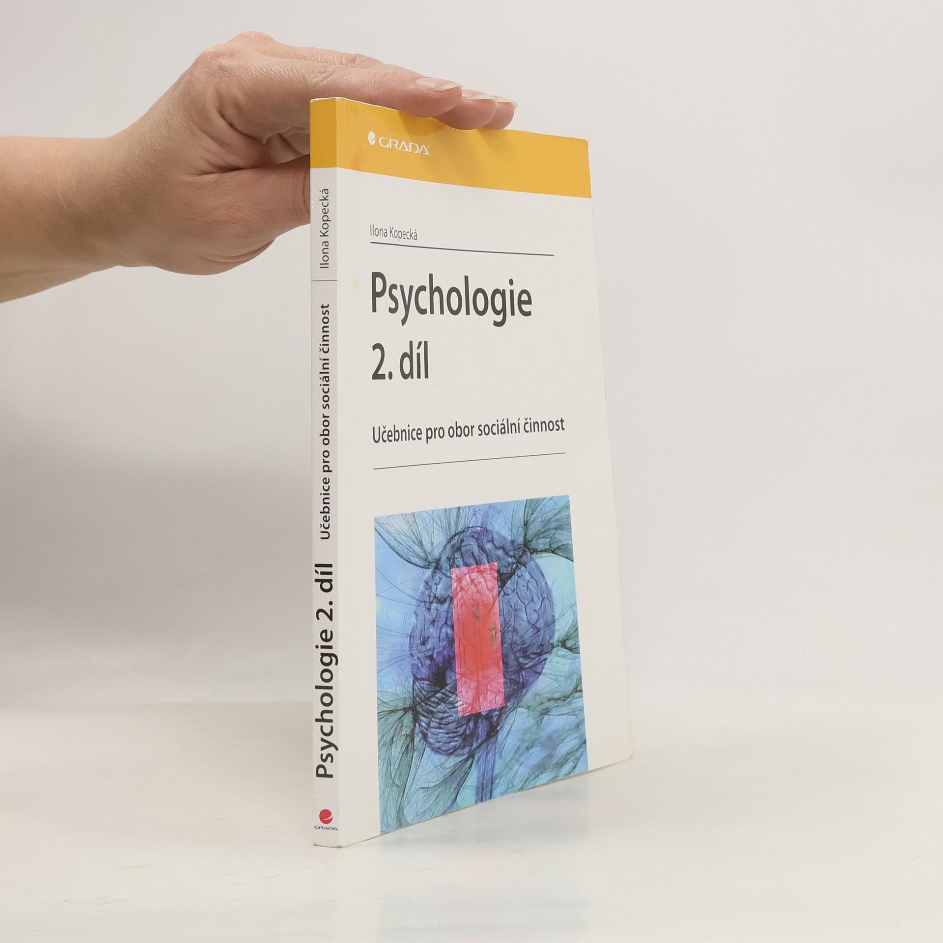 Psychologie : učebnice pro obor sociální činnost. 2. díl