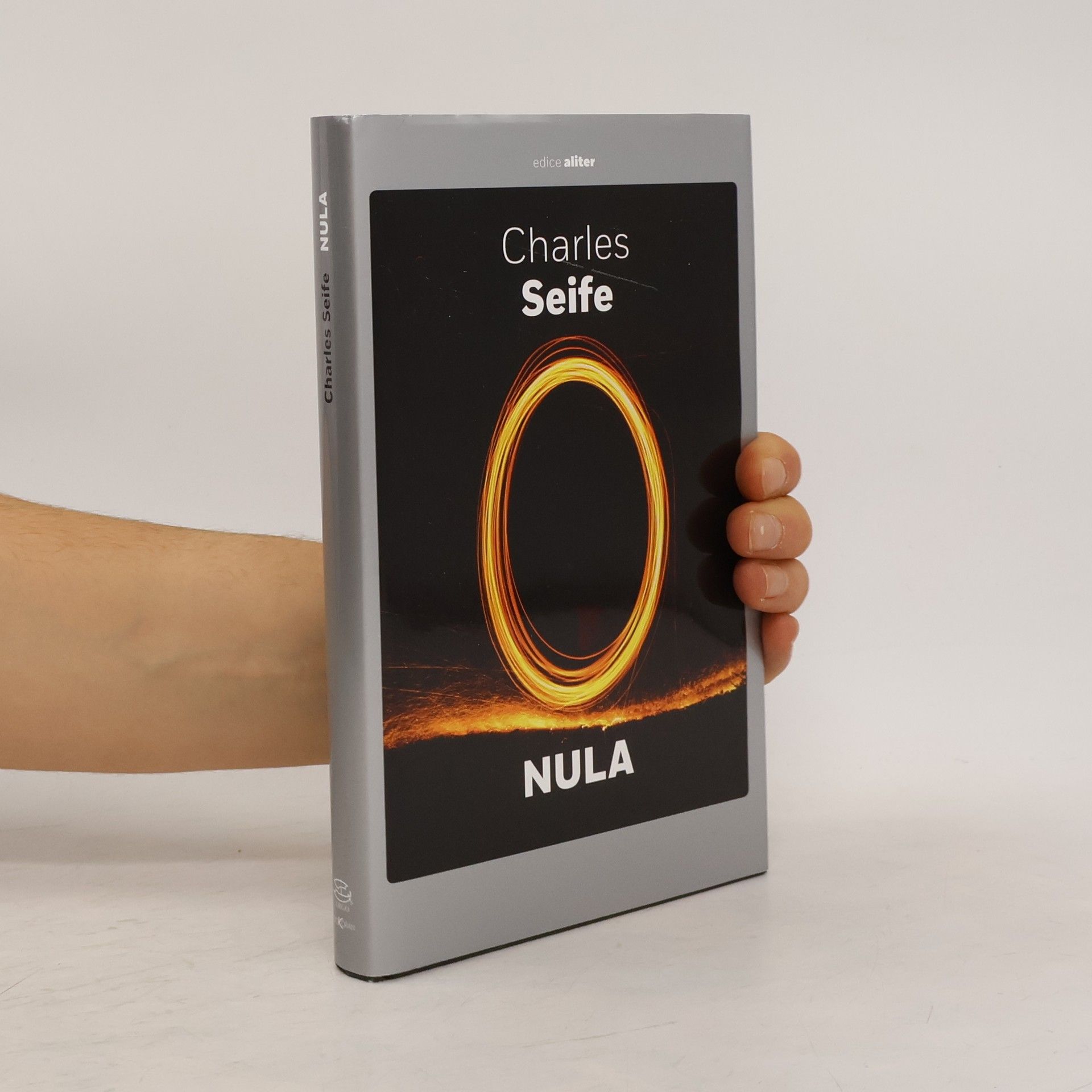 Charles Seife Nula : životopis jedné nebezpečné myšlenky