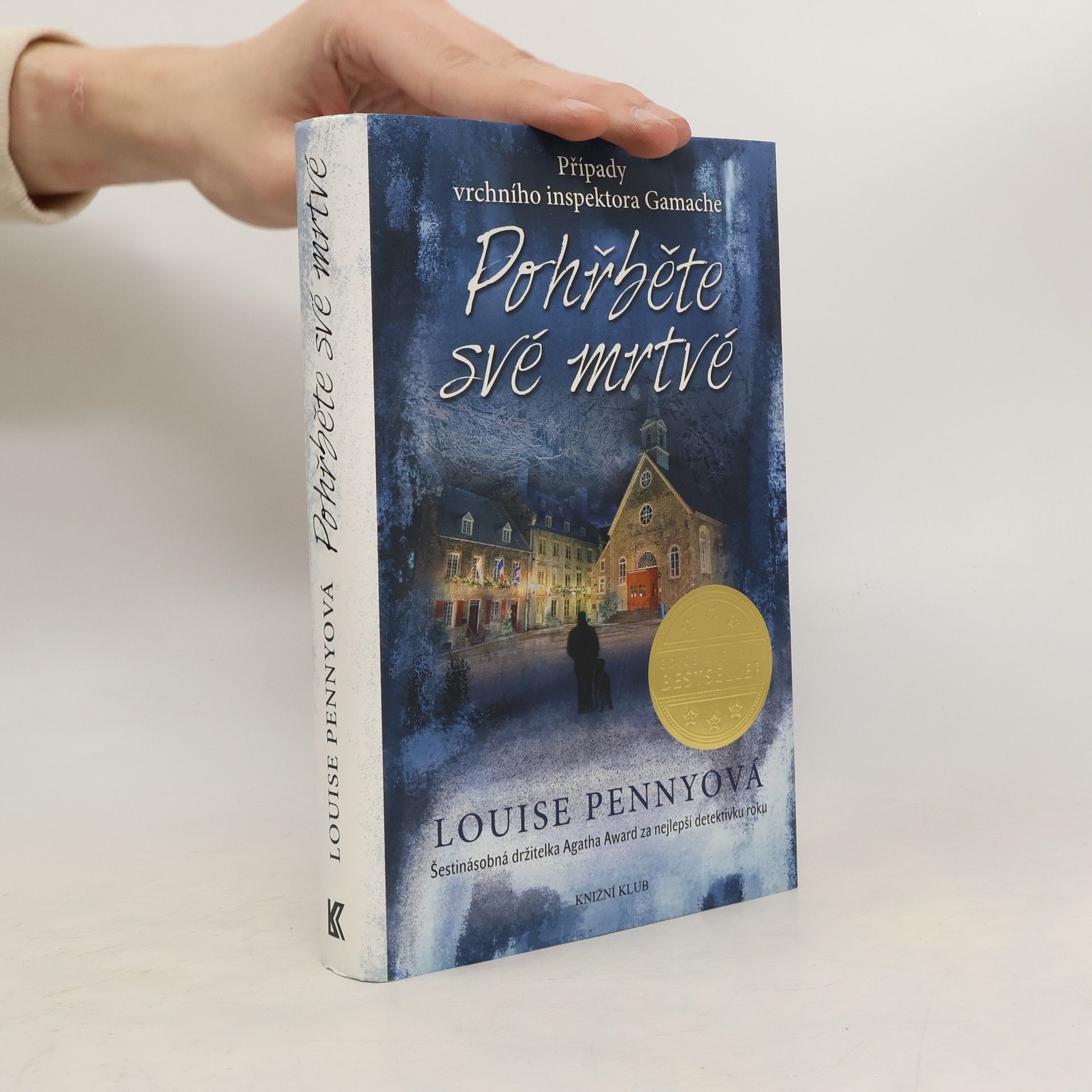 Louise Penny Pohřběte své mrtvé
