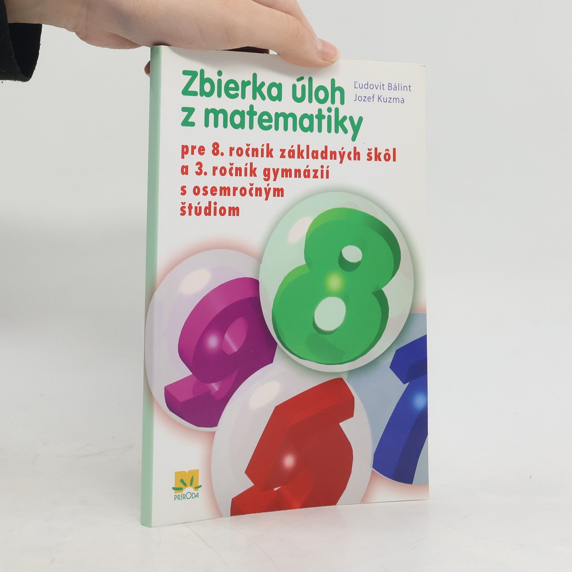 Zbierka úloh z matematiky pre 8. ročník základných škôl a 3. ročník gymnázií s osemročným štúdiom