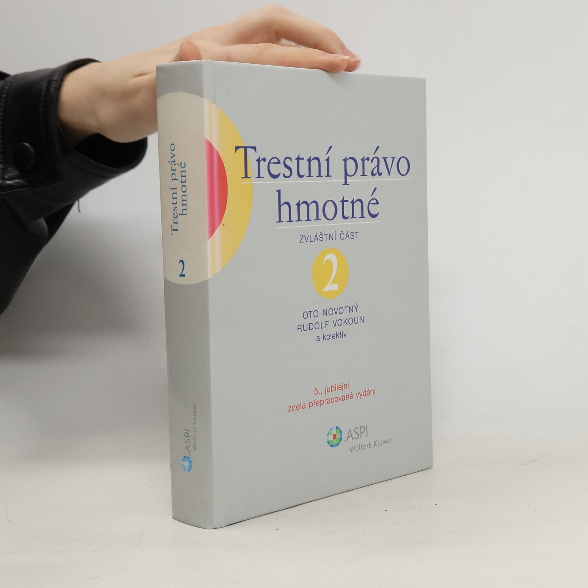 Various authors Trestní právo hmotné. 2, zvláštní část. 5.vydání
