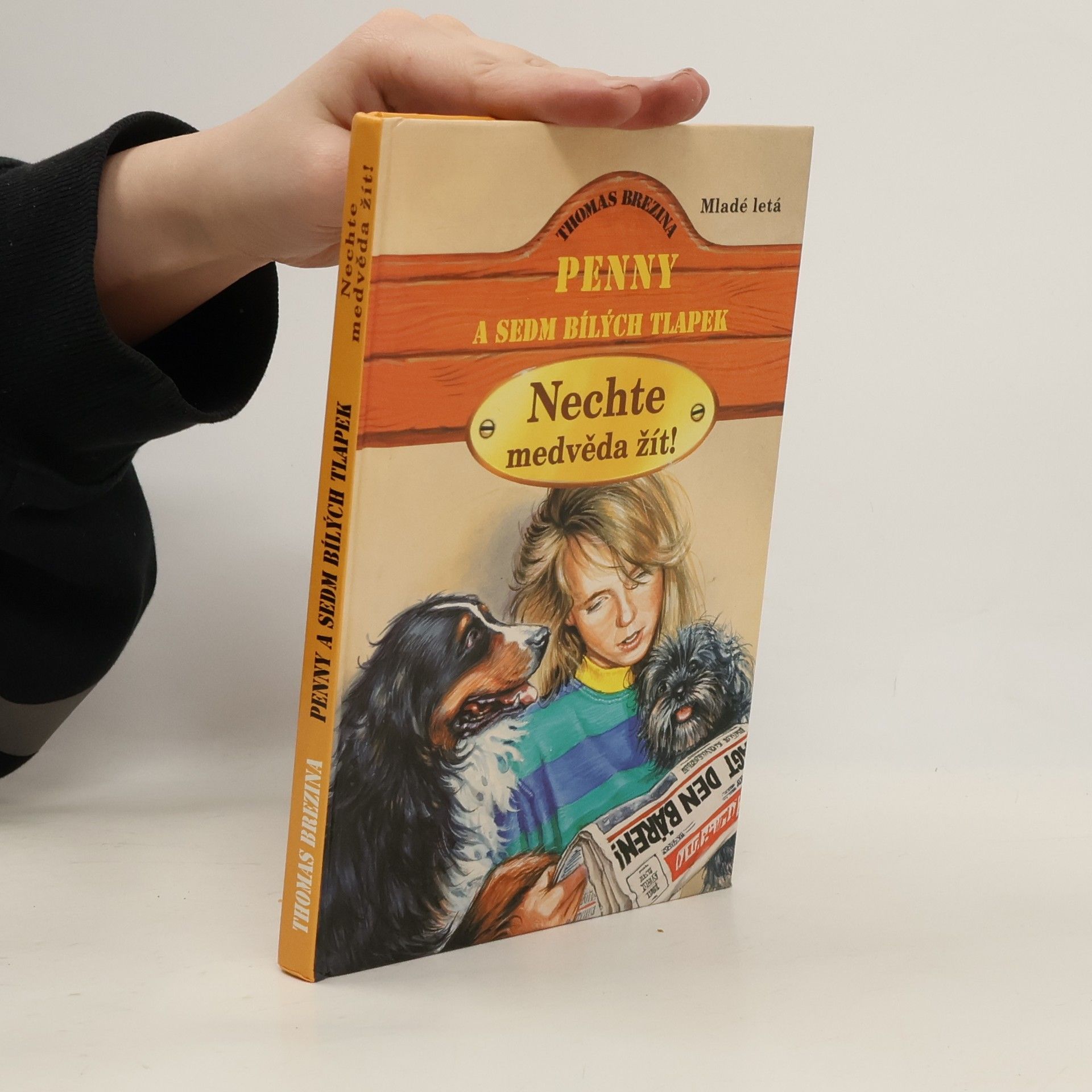 Thomas Brezina Penny a sedm bílých tlapek. Nechte medvěda žít!