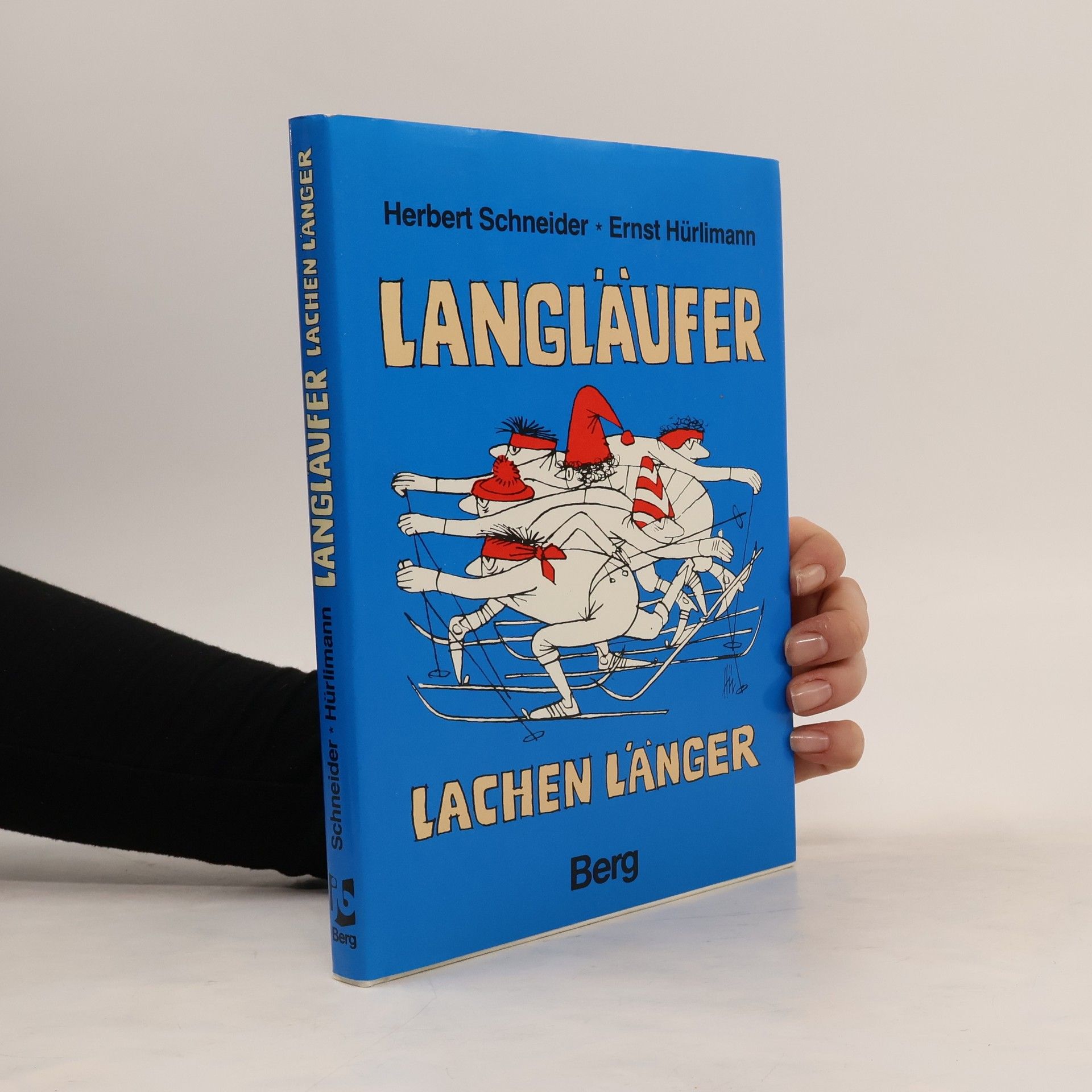 Jost-Herbert Schneider Langläufer lachen länger