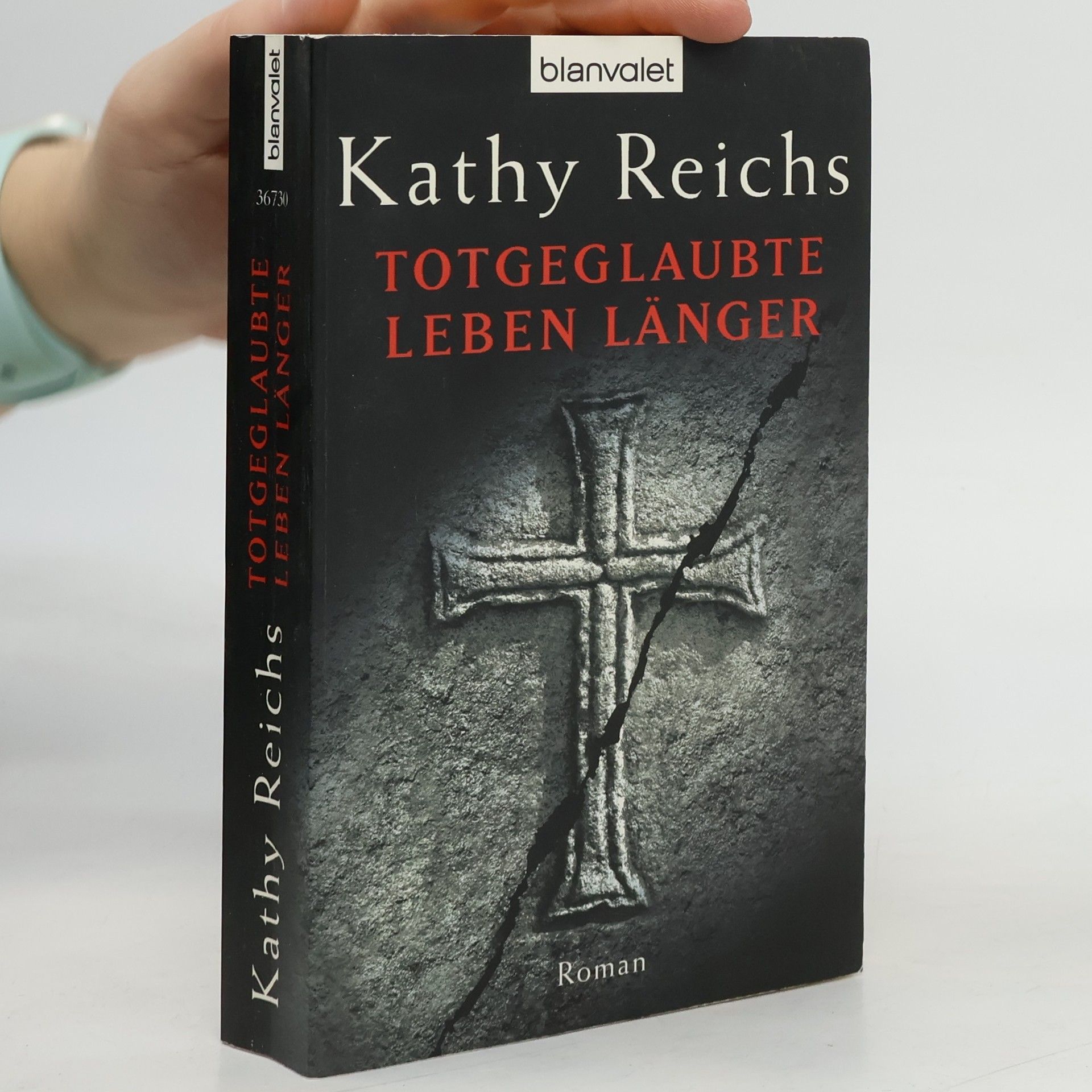 Kathy Reichs Totgeglaubte leben länger