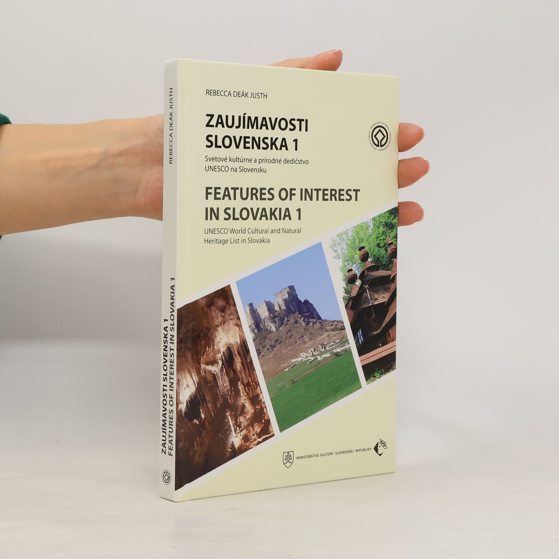 Deák Justh Rebecca Zaujímavosti Slovenska 1. Features of interest in Slovakia 1