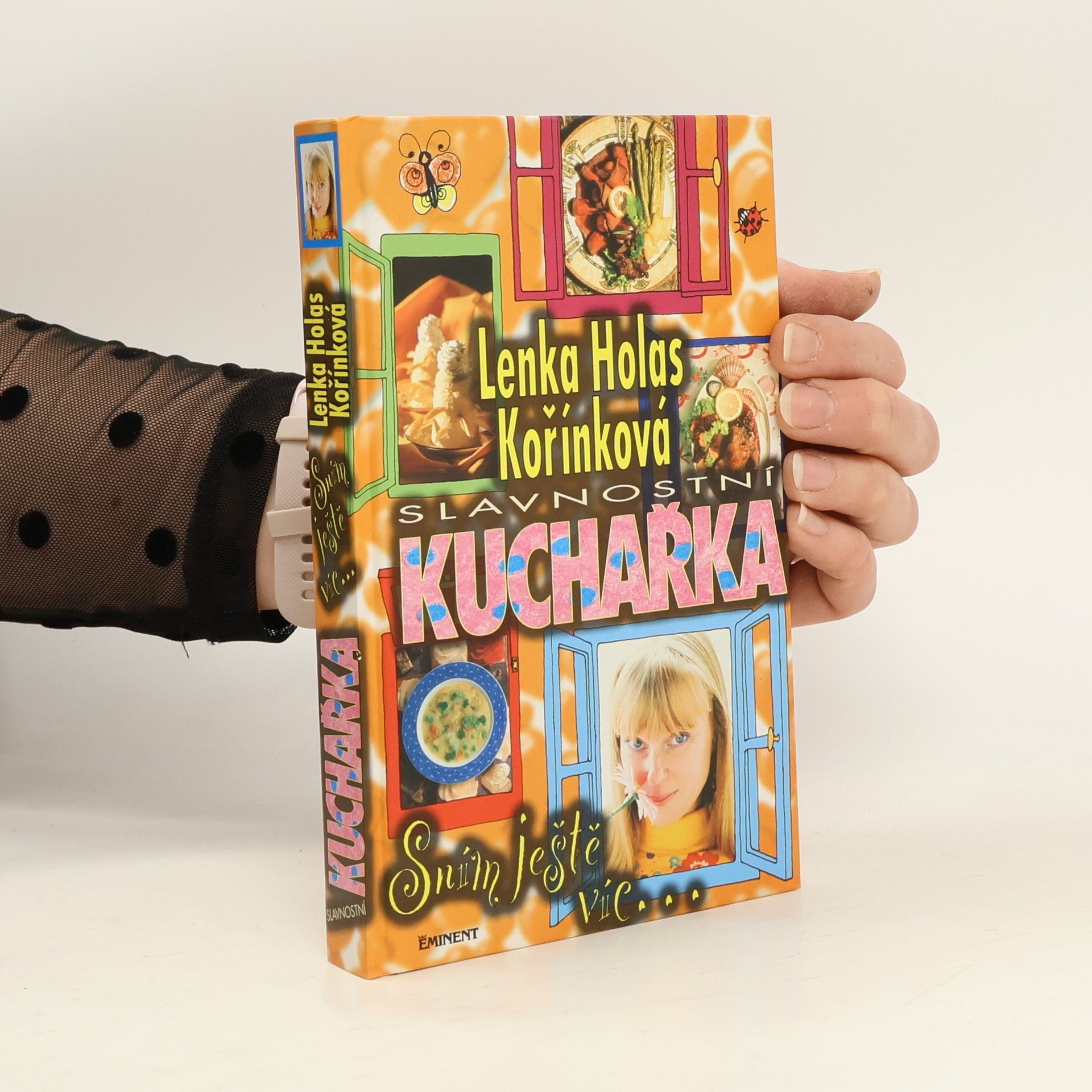 Lenka Kořínková Slavnostní kuchařka. Sním ještě víc...