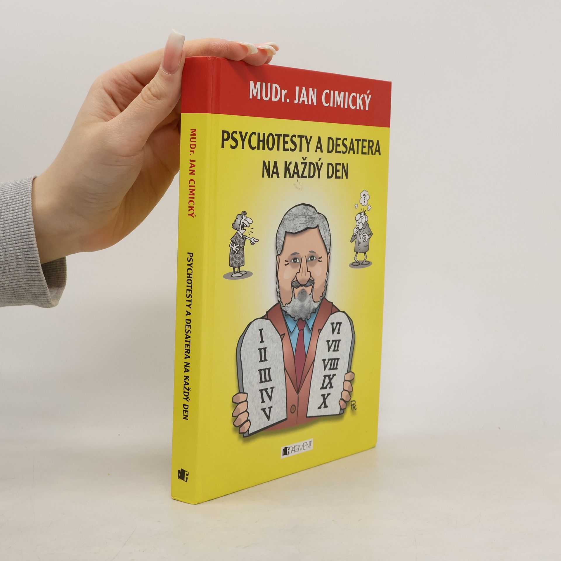 Jan Cimický Psychotesty a desatera na každý den