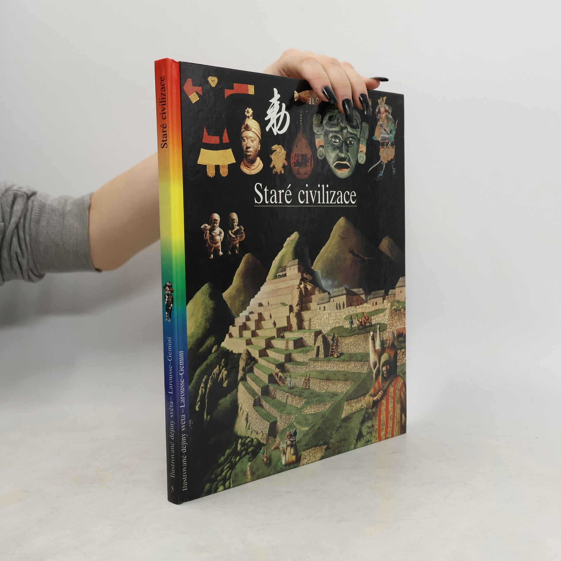 Various authors Ilustrované dějiny světa 5. Staré civilizace
