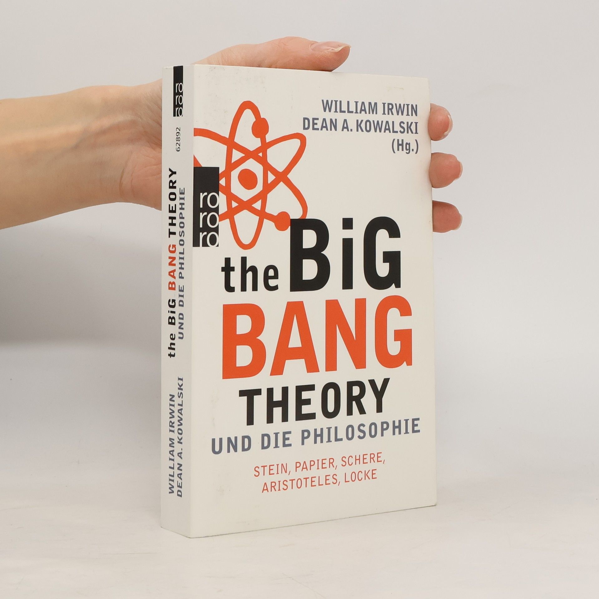 Dean A. Kowalski The Big Bang Theory und die Philosophie