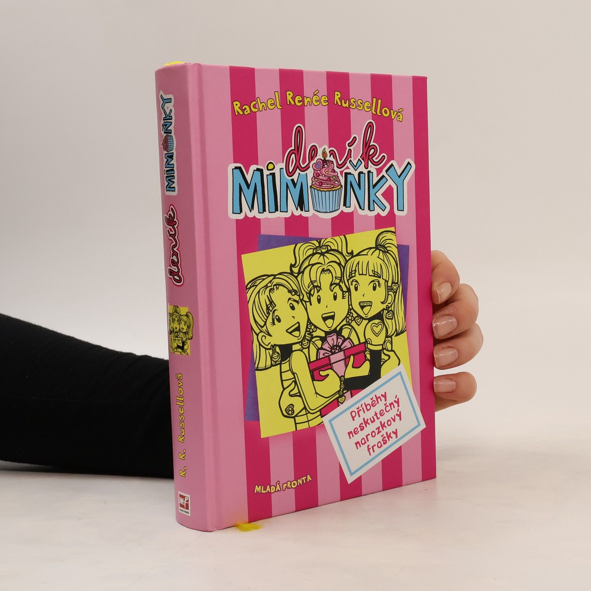 Rachel Renée Russellová Deník Mimoňky 13. Příběhy neskutečný narozkový frašky