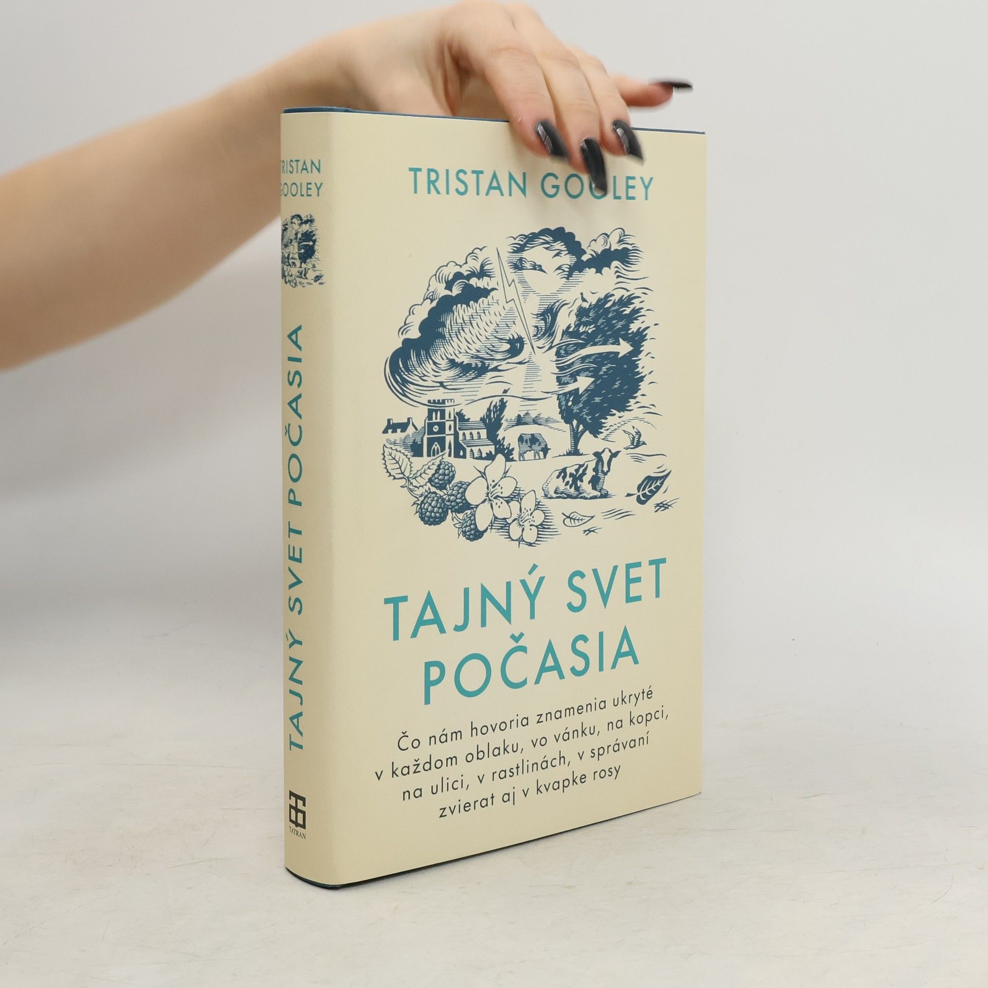 Tristan Gooley Tajný svet počasia