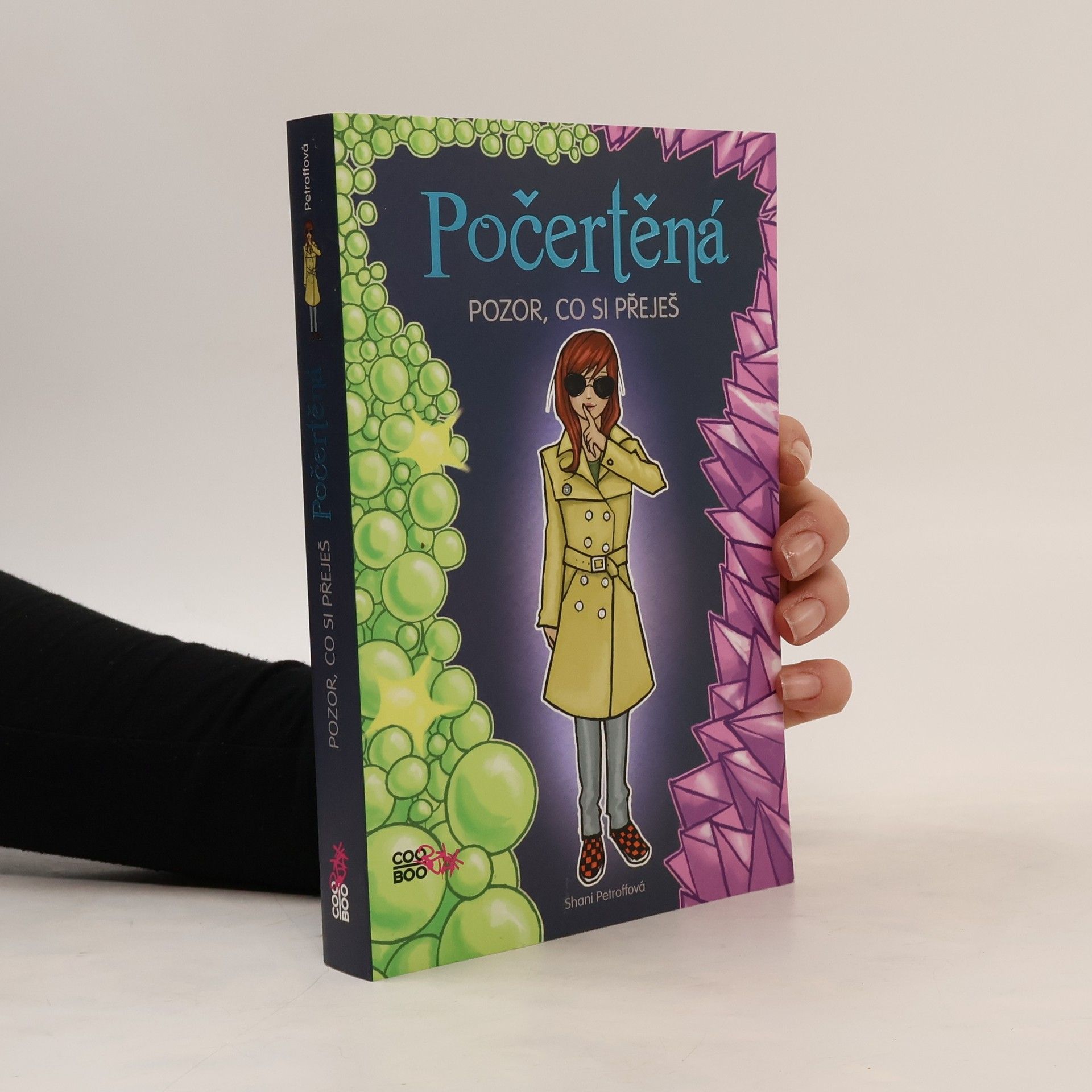 Počertěná. Pozor, co si přeješ