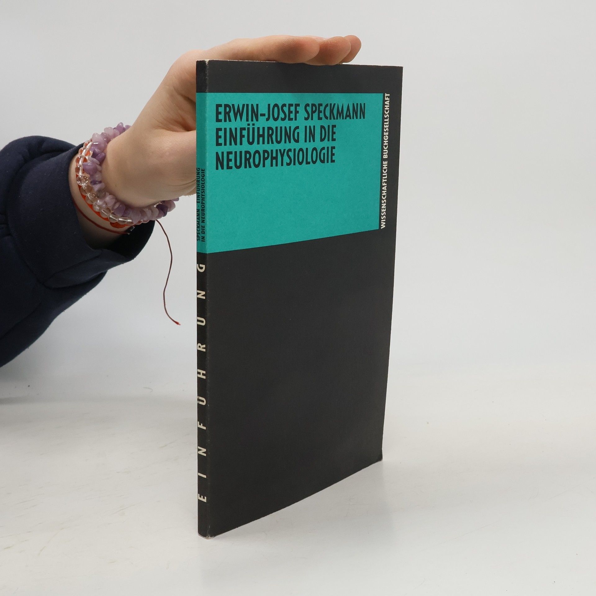 Erwin-Josef Speckmann Einführung in die Neurophysiologie