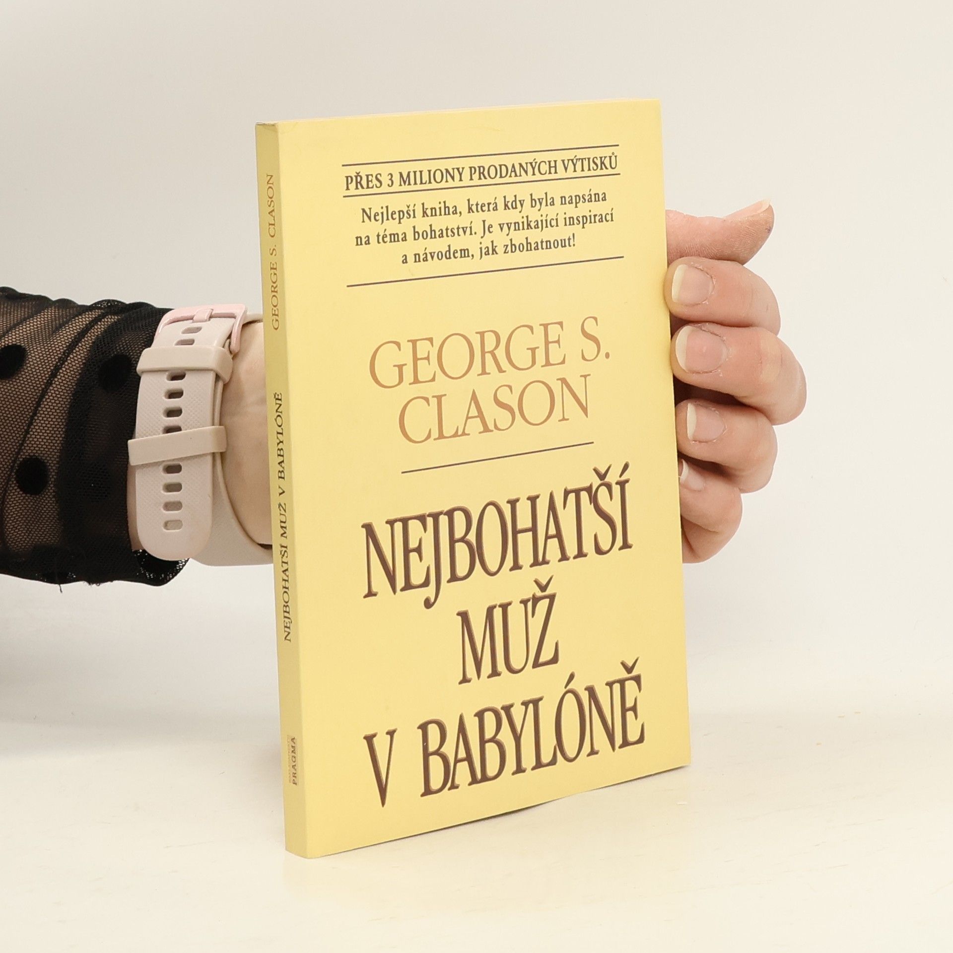 George Samuel Clason Nejbohatší muž v Babylóně