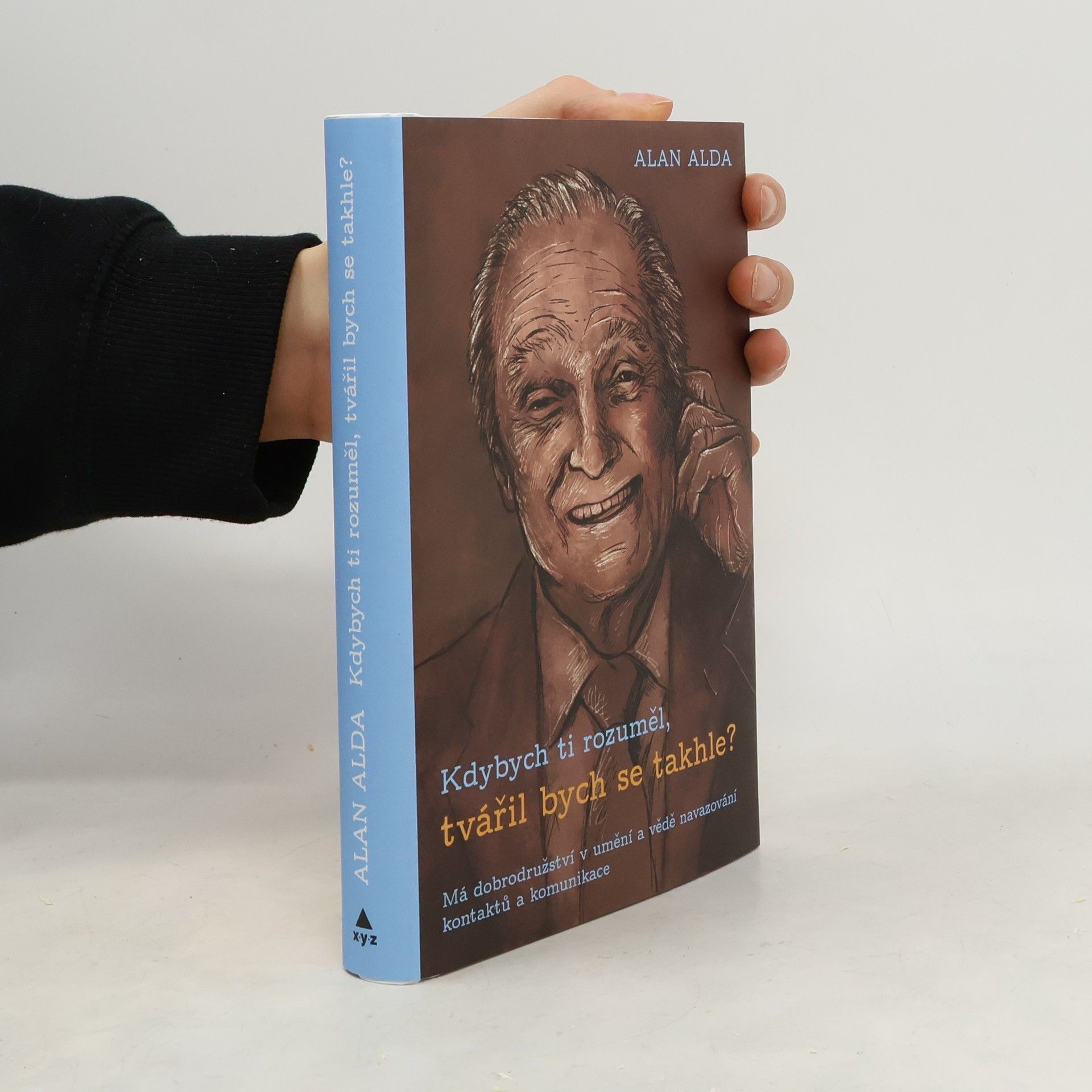Alan Alda Kdybych ti rozuměl, tvářil bych se takhle?