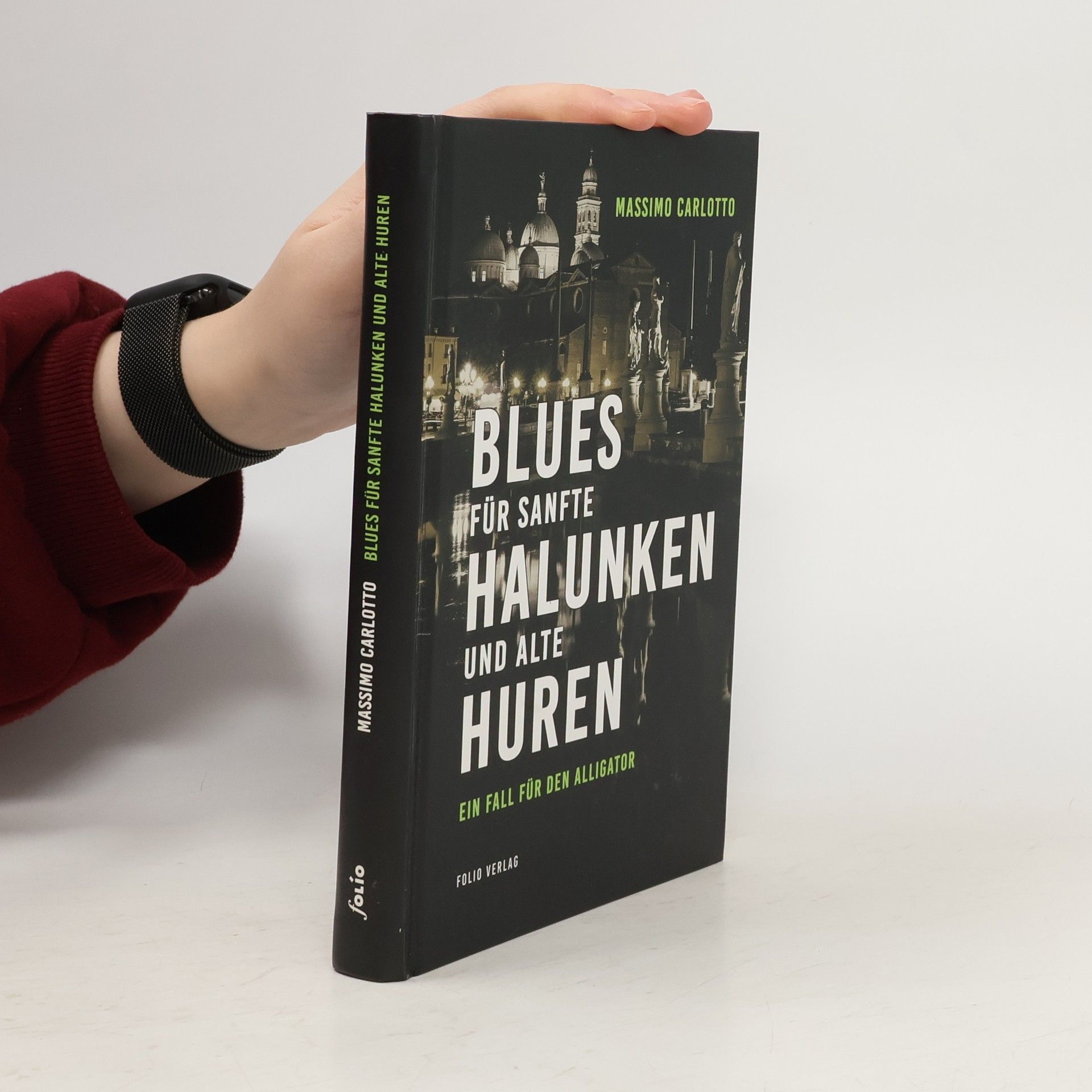 Massimo Carlotto Blues für sanfte Halunken und alte Huren