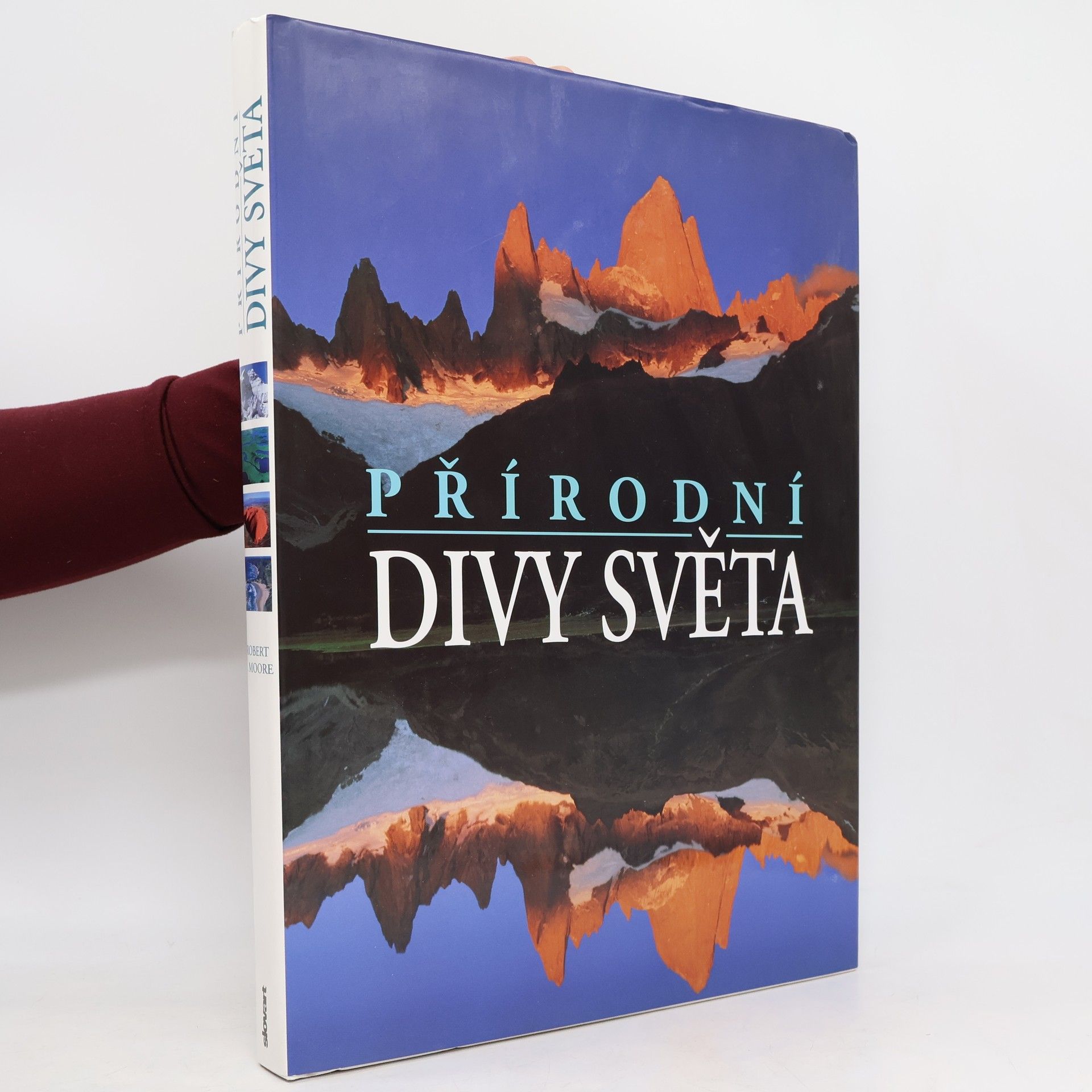 Robert J. Moore Přírodní divy světa