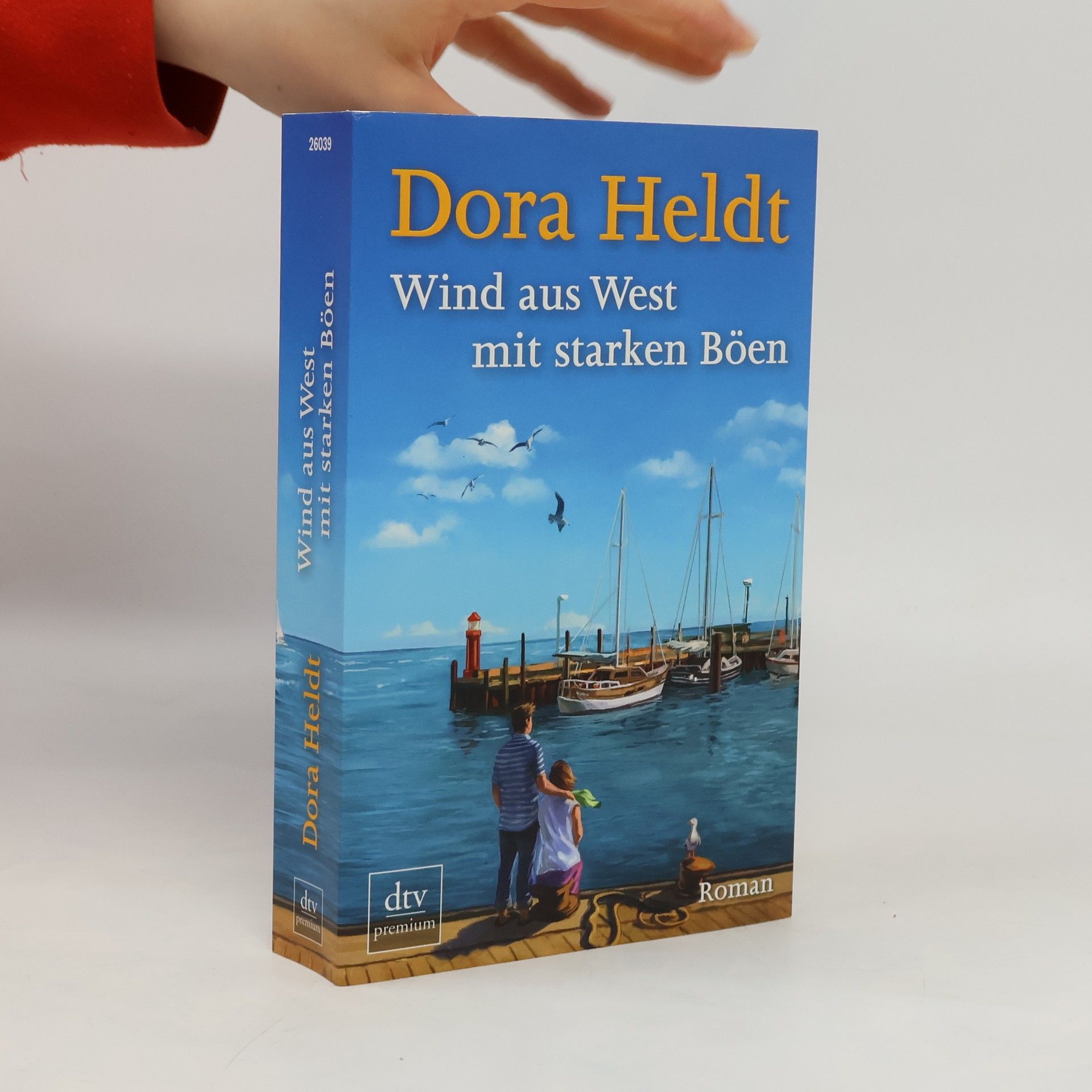 Dora Heldt Wind aus West mit starken Böen