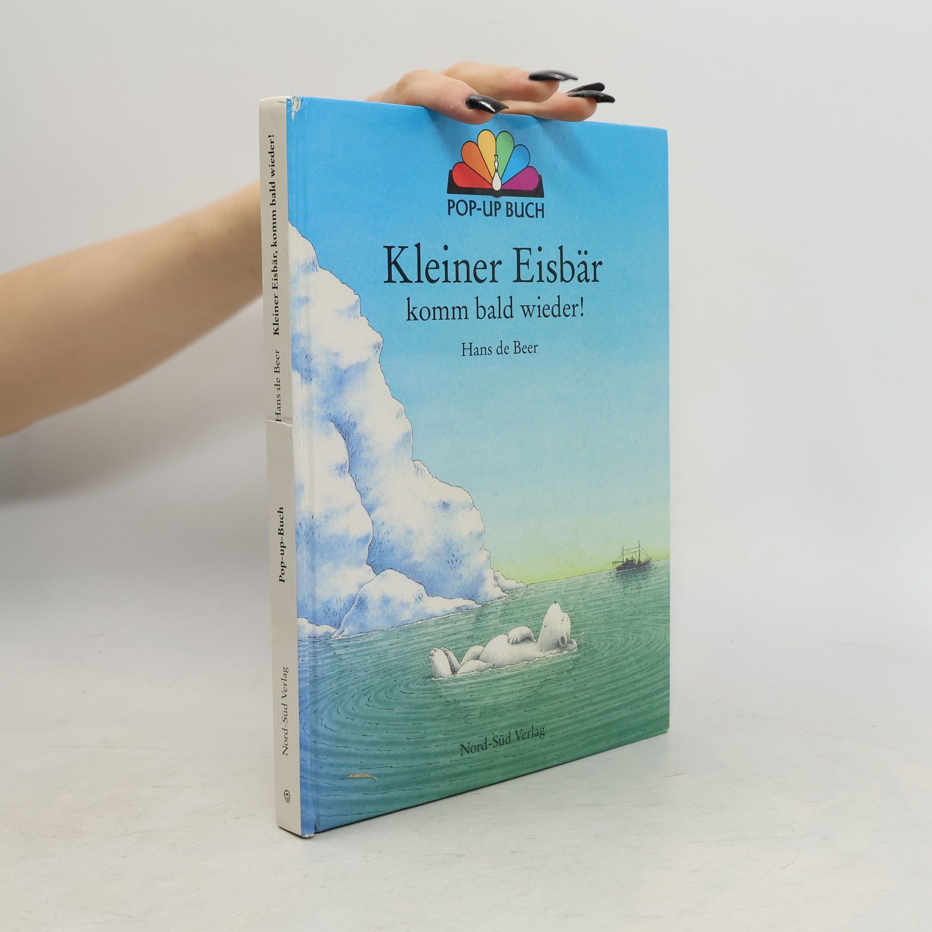 Hans de Beer Kleiner Eisbär, komm bald wieder. Pop-up-Buch