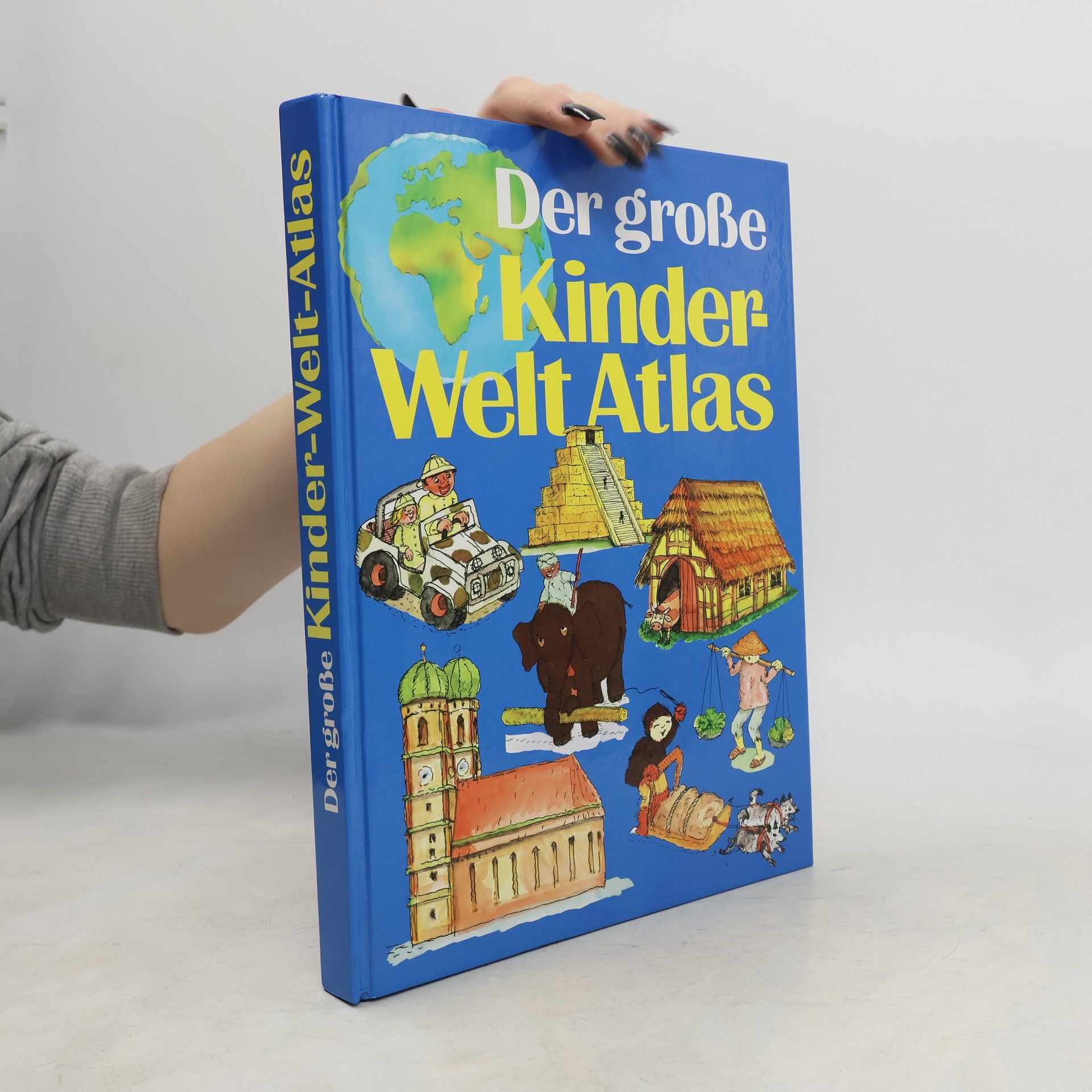 Dirk-Holger Teichmann Der große Kinder Welt Atlas