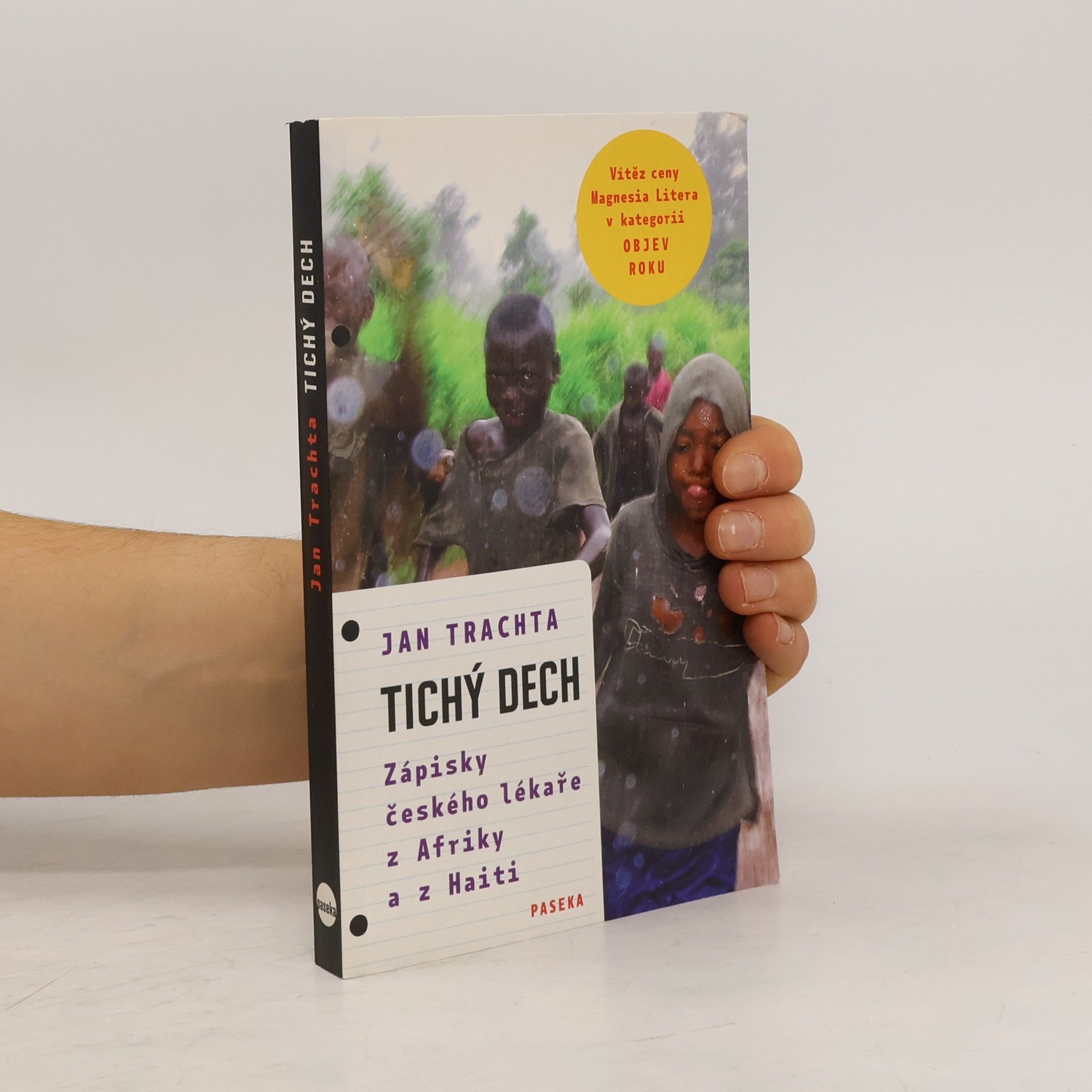 Jan Trachta Tichý dech: Zápisky českého lékaře z Afriky a Haiti