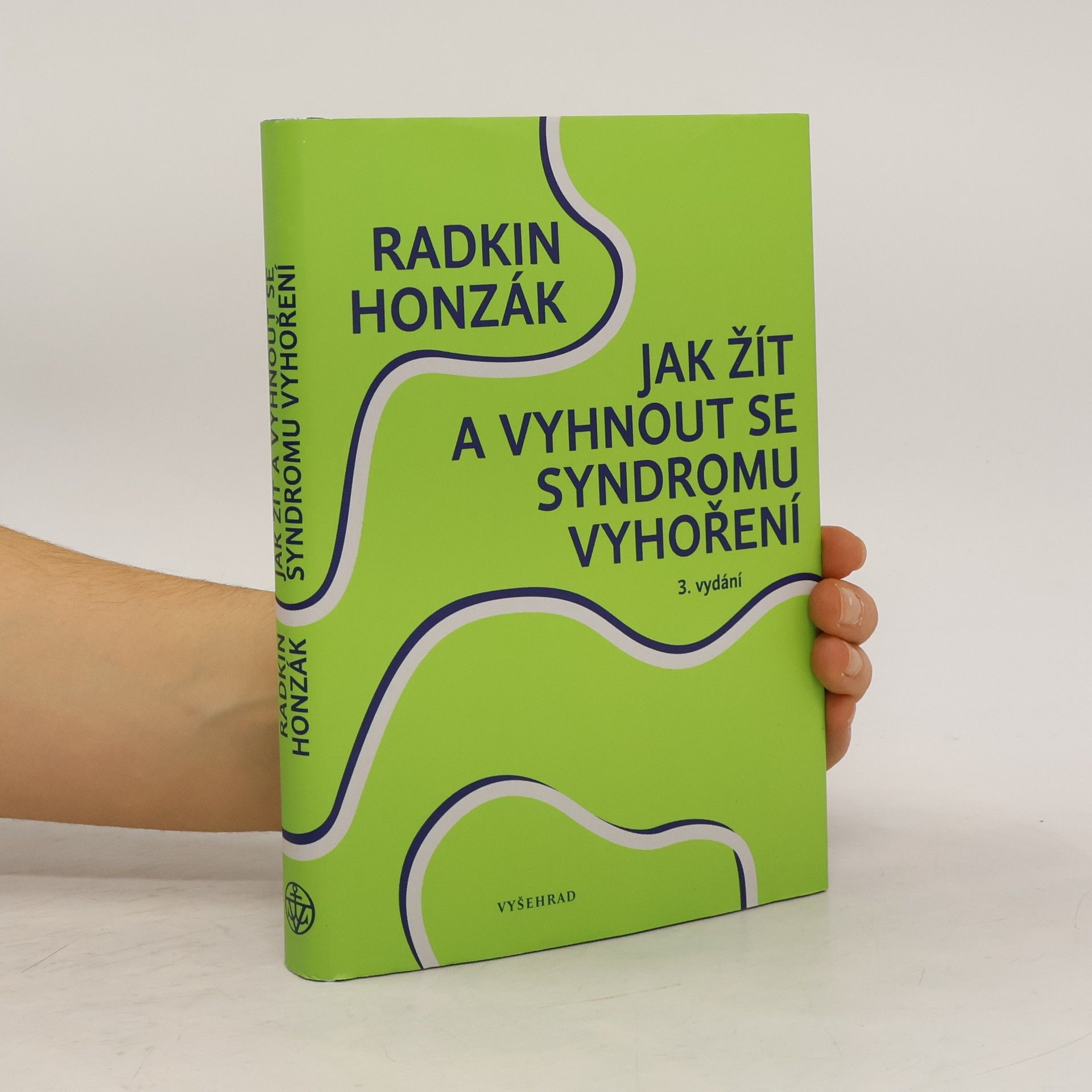 Radkin Honzák Jak žít a vyhnout se syndromu vyhoření