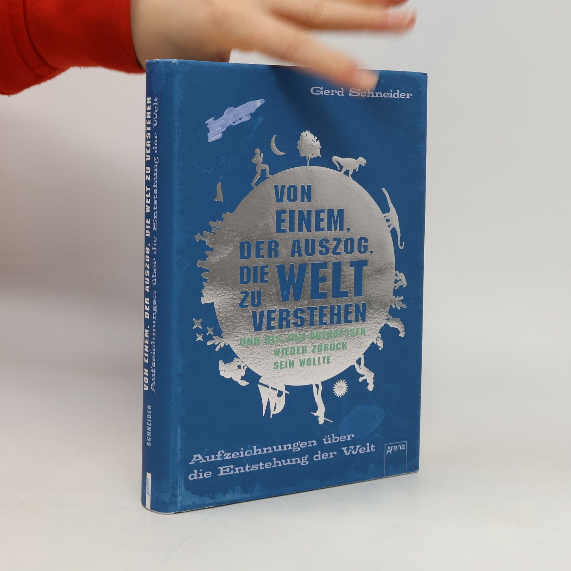 Von einem, der auszog, die Welt zu verstehen und bis zum Abendessen wieder zurück sein wollte