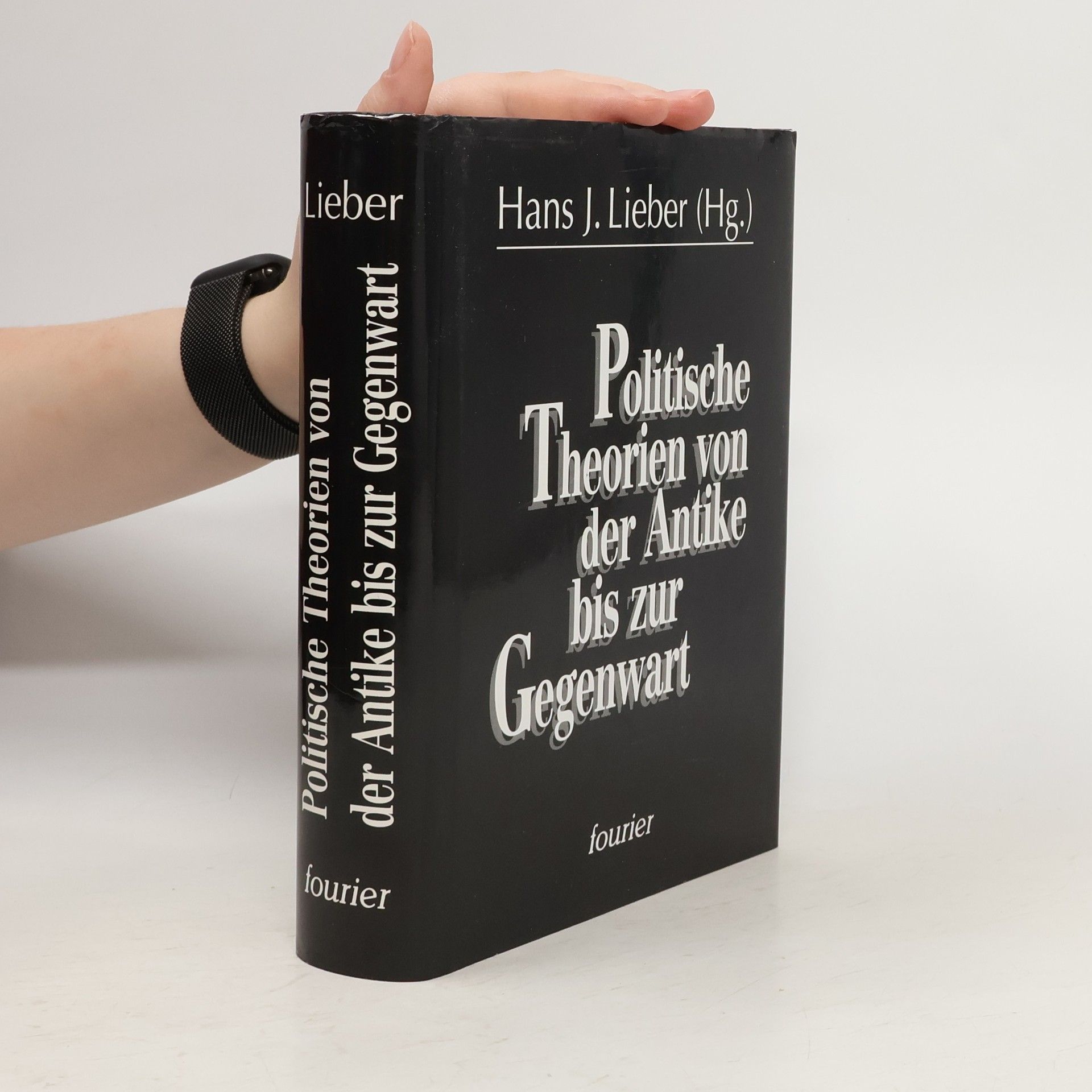 Hans-Joachim Lieber Politische Theorien von der Antike bis zur Gegenwart