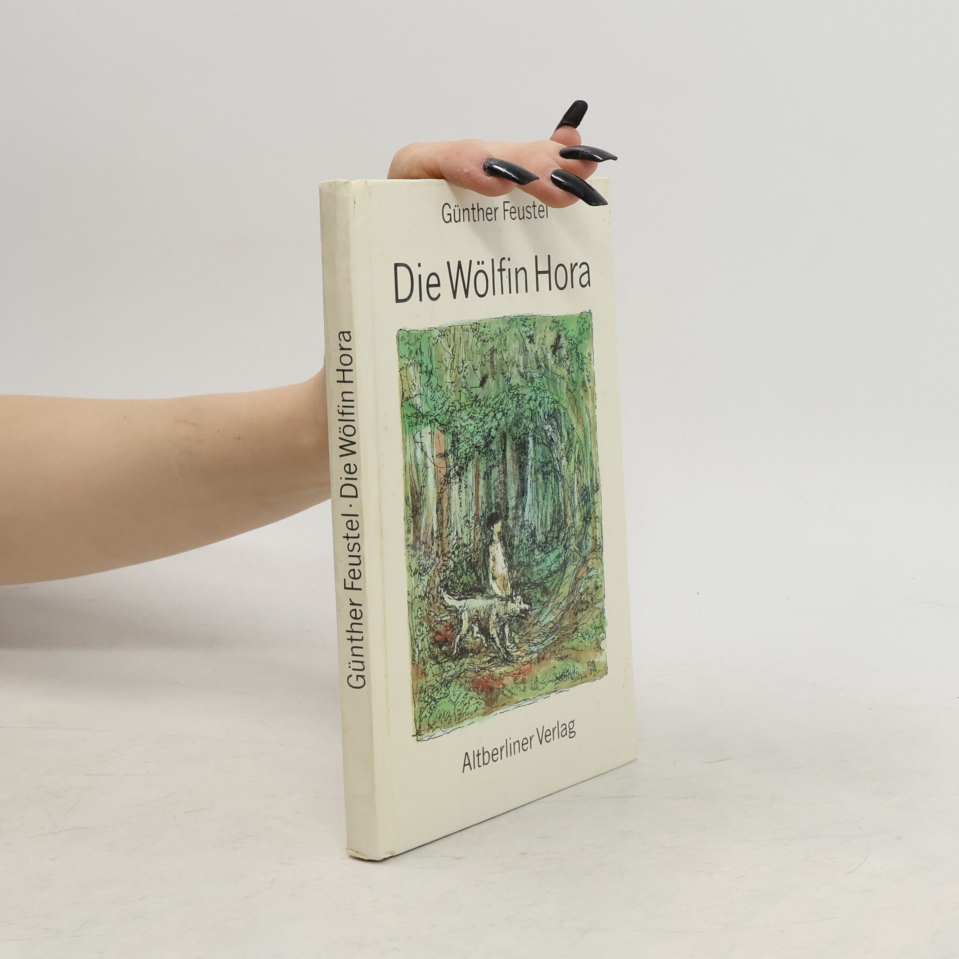 Günther Feustel Die Wölfin Hora