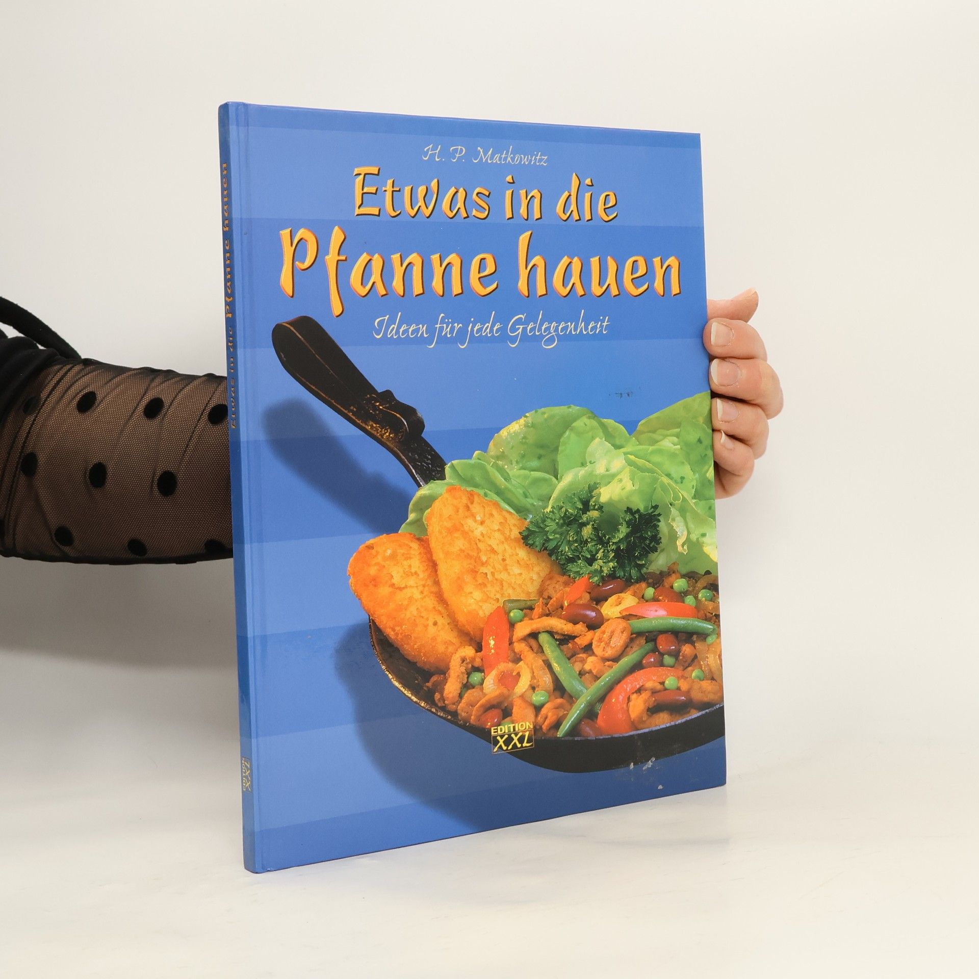 Hans Peter Matkowitz Etwas in die Pfanne hauen