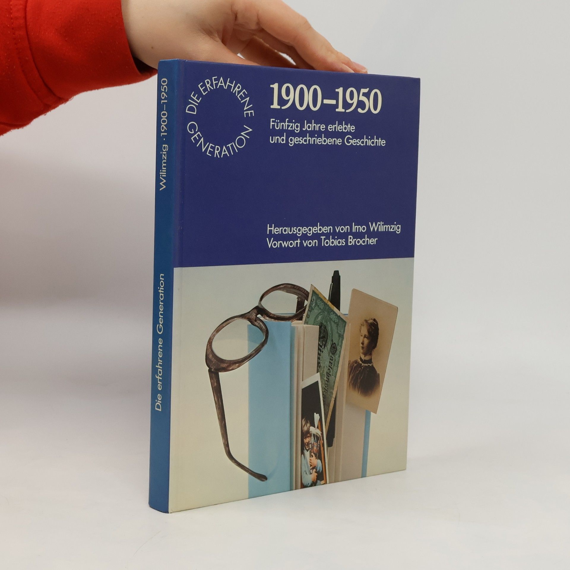 Die erfahrene Generation: 1900-1950