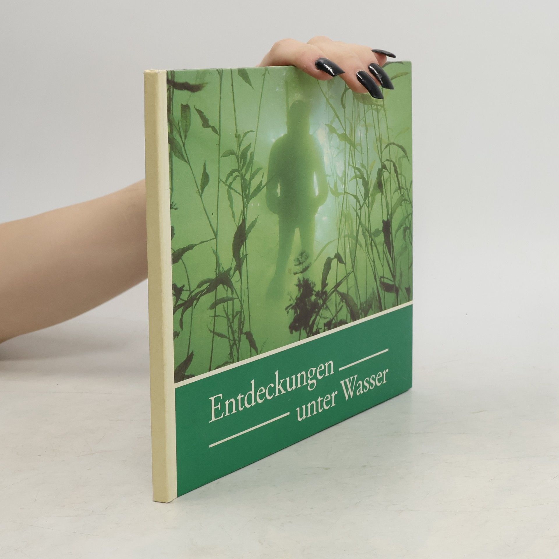Kolektiv autorů Entdeckungen unter Wass