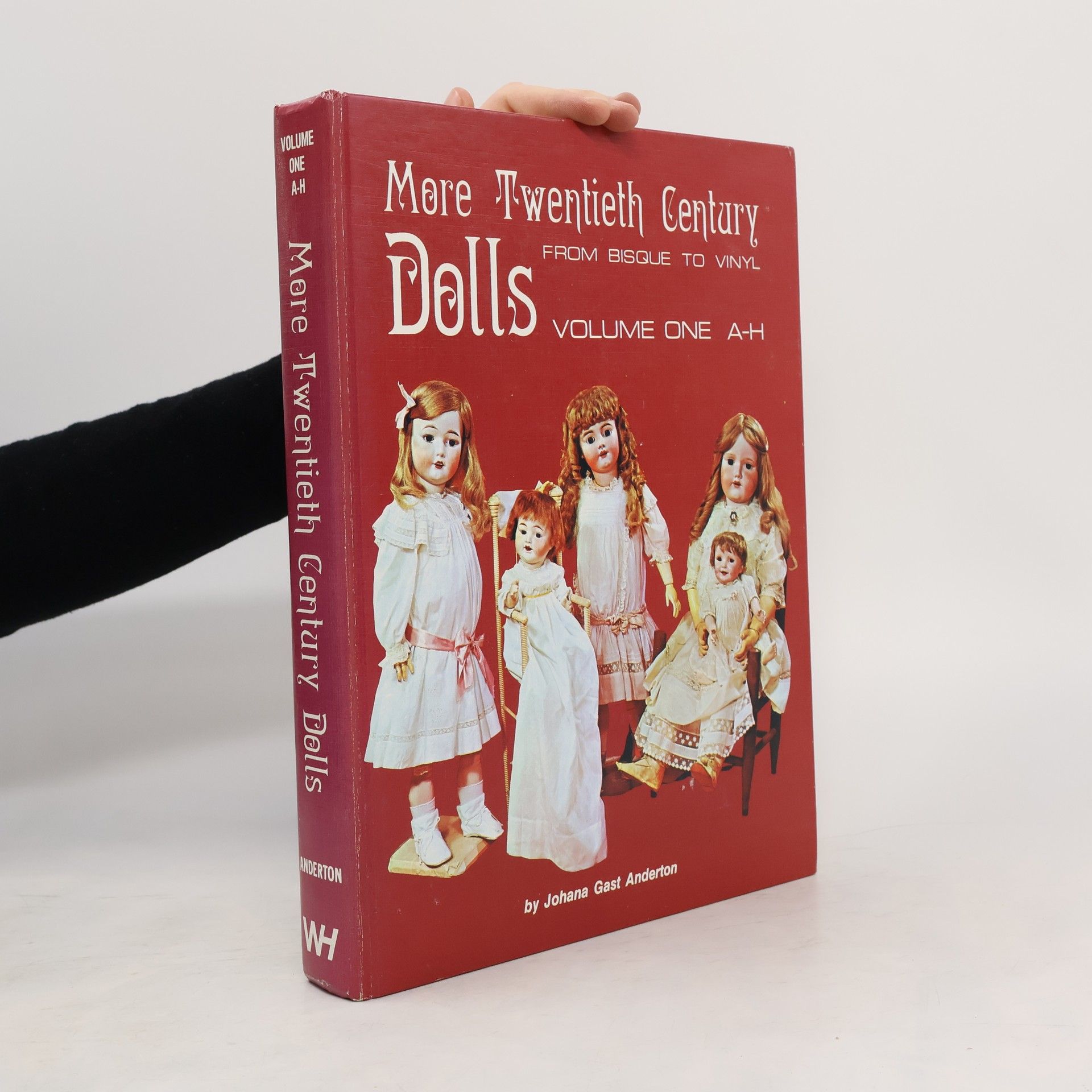 Johana Gast Anderton More Twentieth-Century Dolls