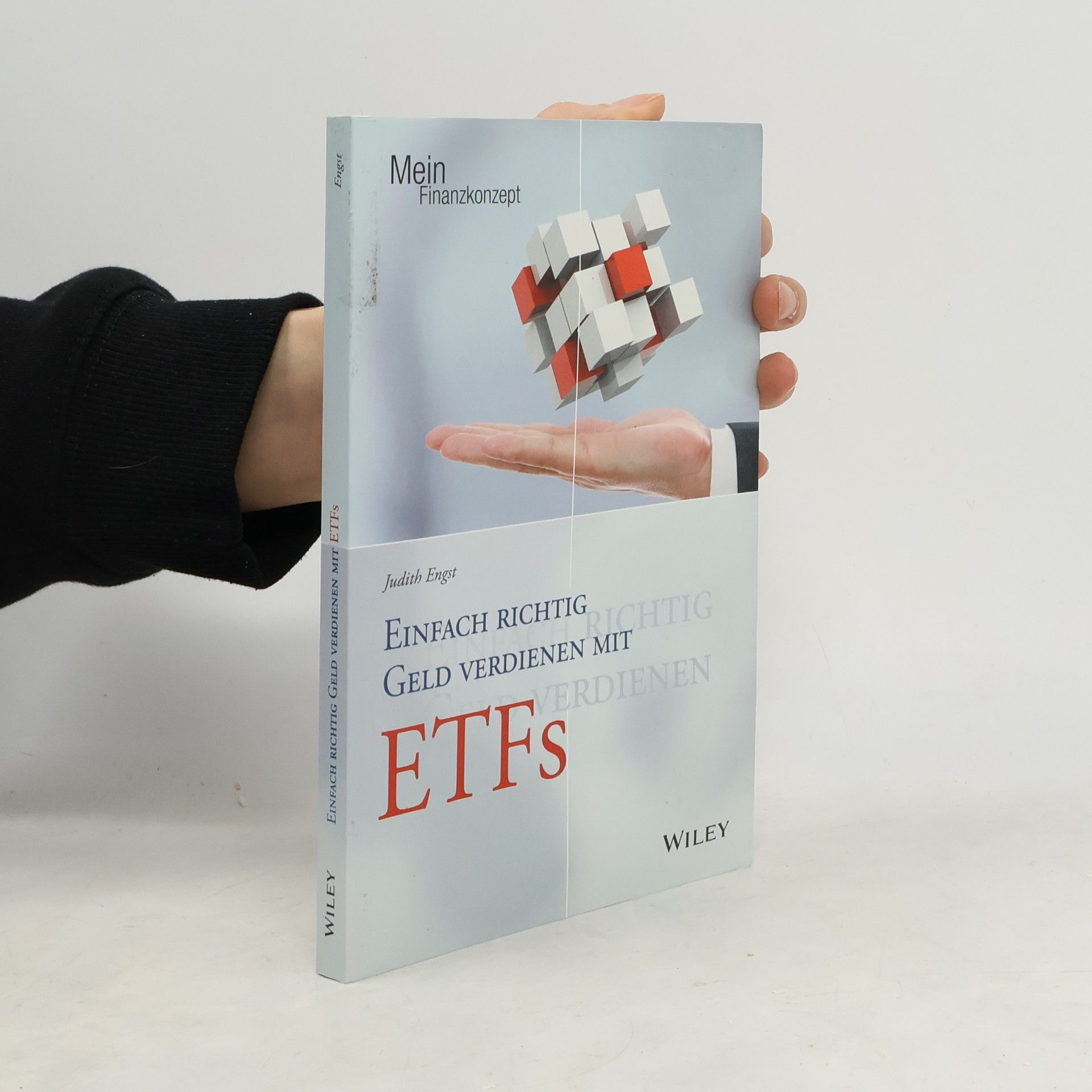 Judith Engst Mein Finanzkonzept: Einfach richtig Geld verdienen mit ETFs